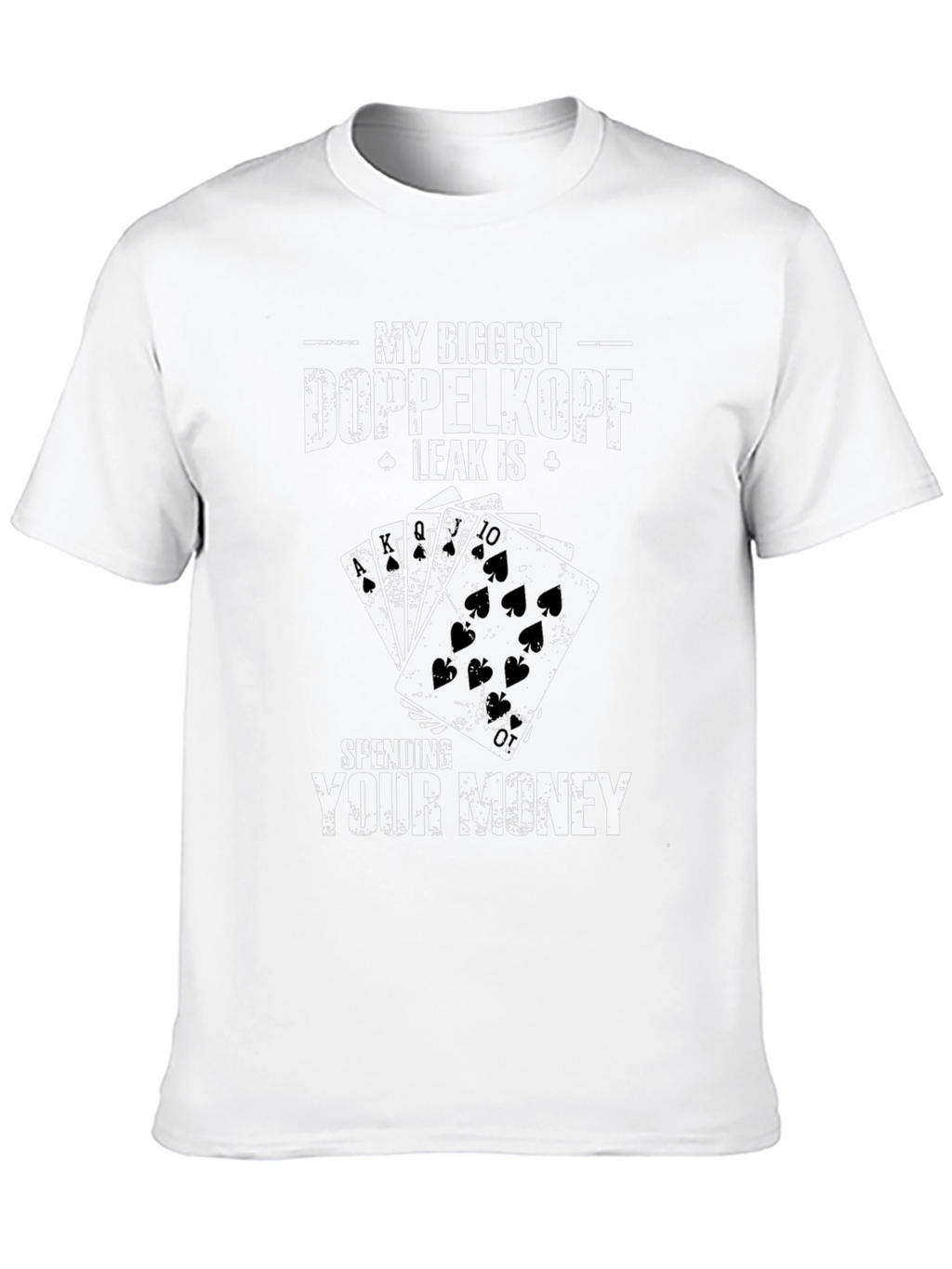 Doppelkopf Leak T-Shirt - Spending Your Money