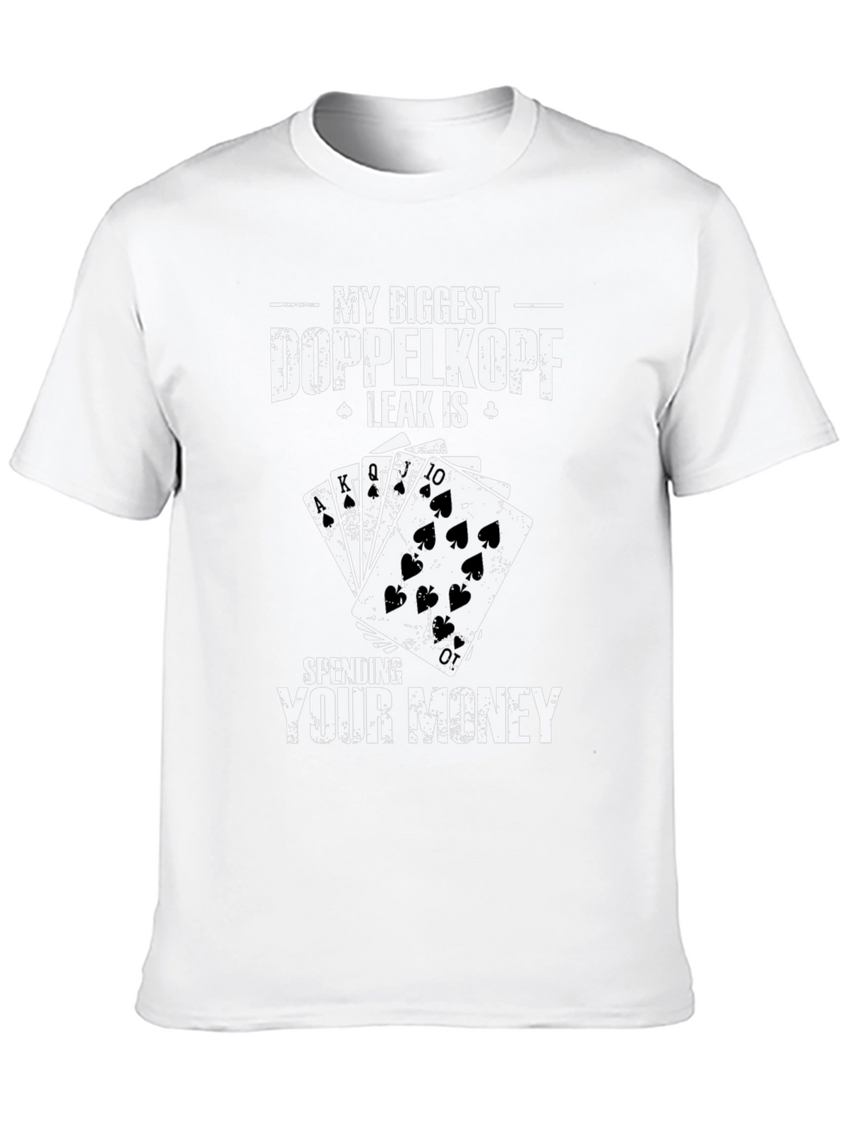 Doppelkopf Leak T-Shirt - Spending Your Money