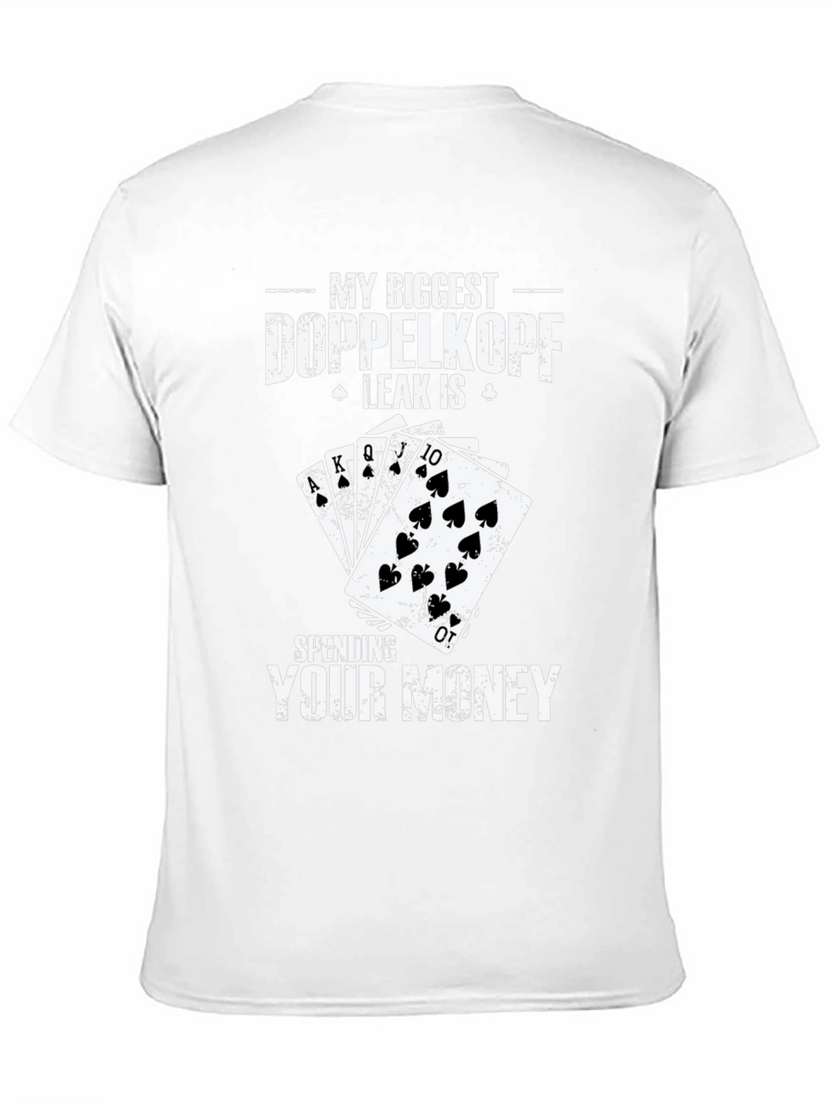 Doppelkopf Leak T-Shirt - Spending Your Money