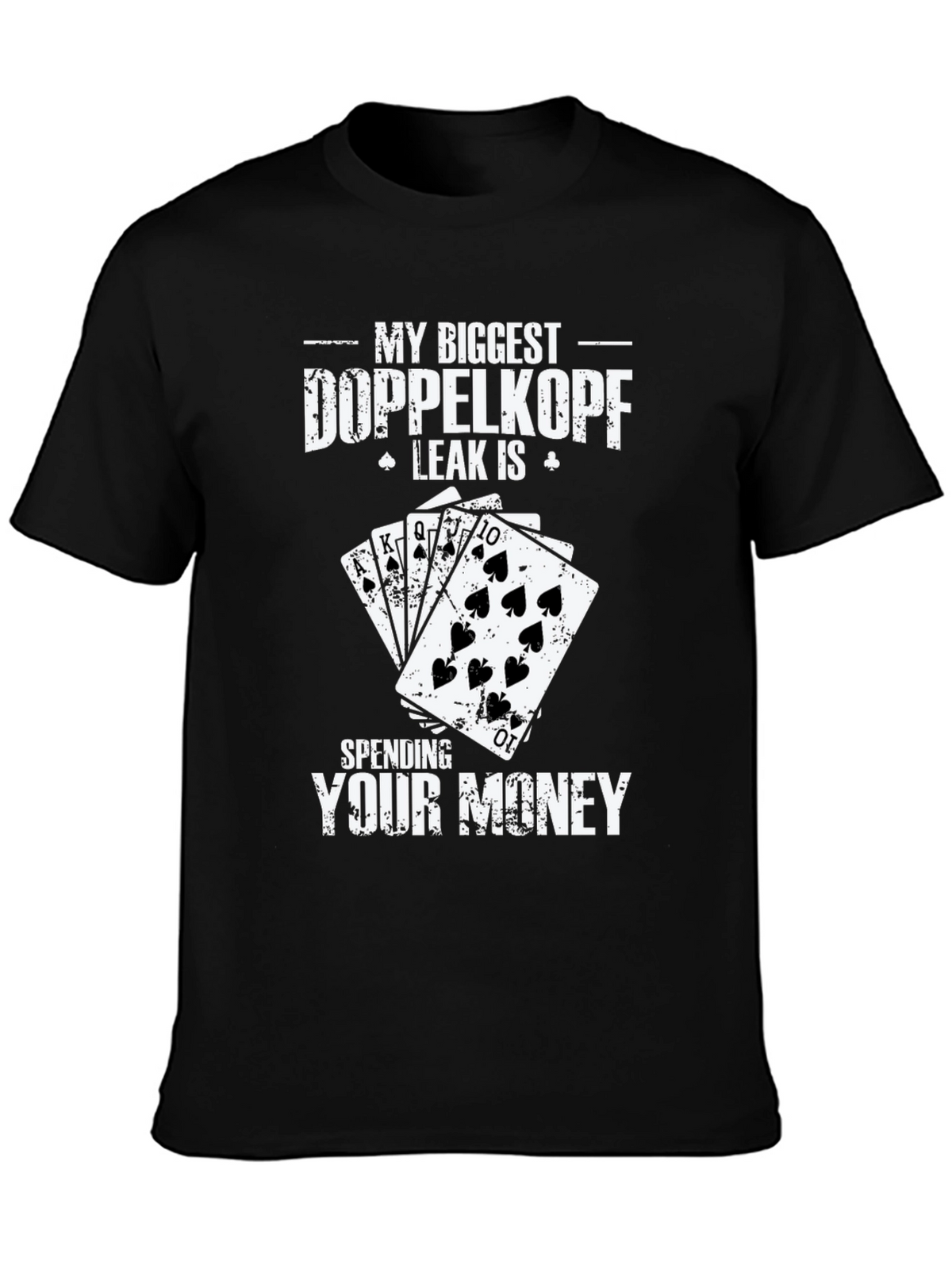 Doppelkopf Leak T-Shirt - Spending Your Money