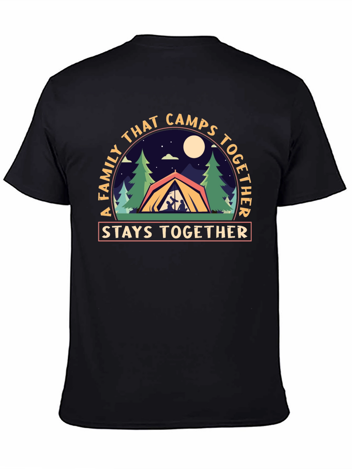 Family Camping T-Shirt - Stays Together Design