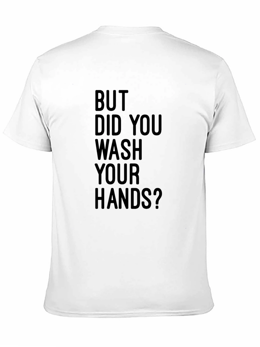 Wash Your Hands Graphic Tee