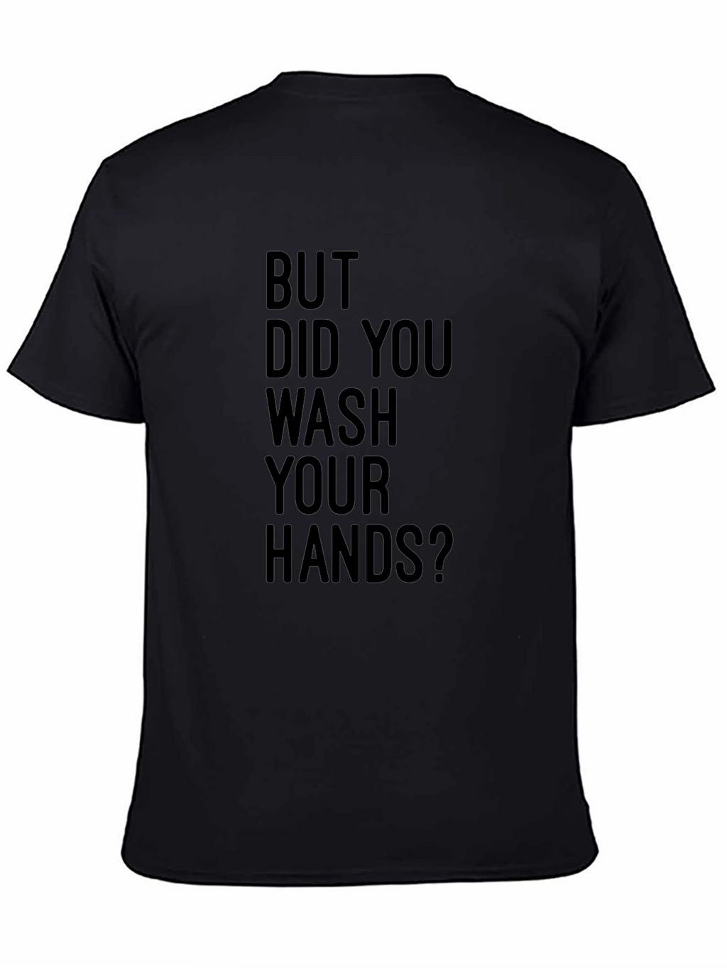 Wash Your Hands Graphic Tee