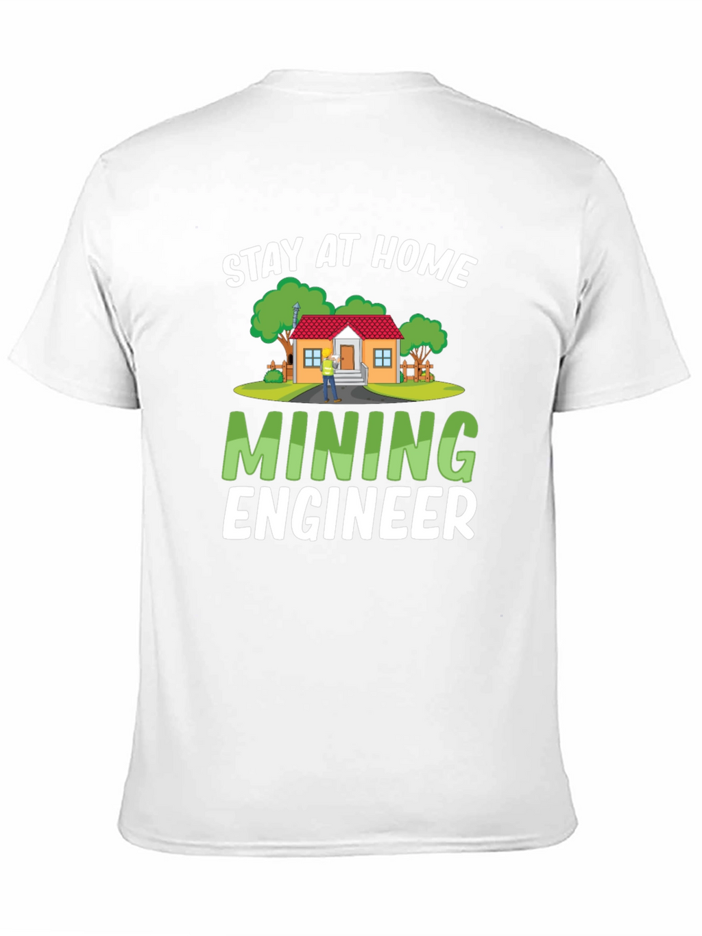 Stay At Home Mining Engineer Black T-Shirt