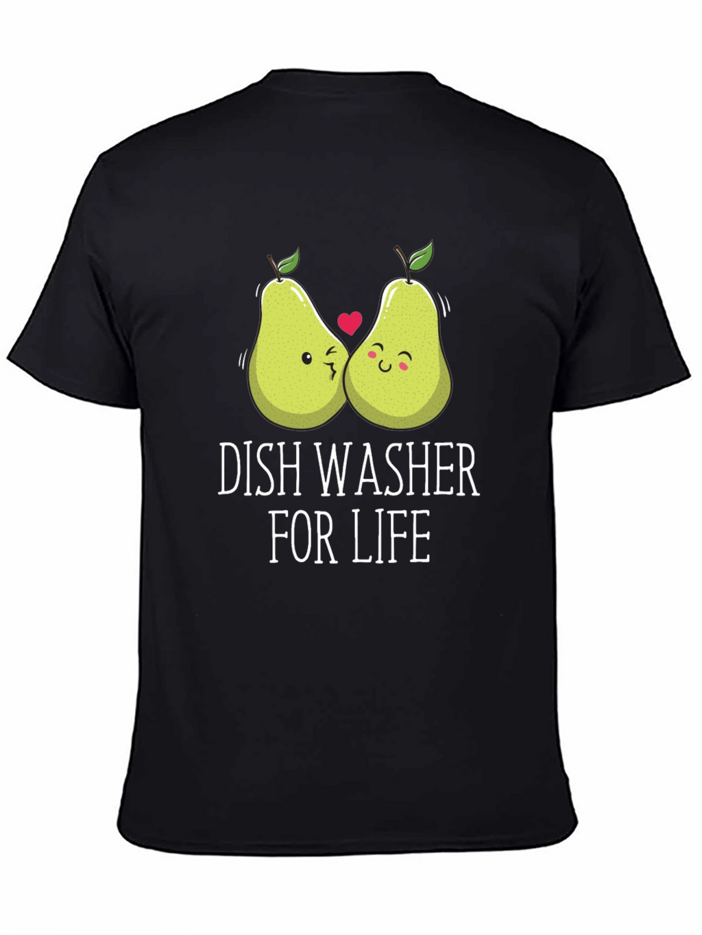 Dish Washer For Life T-Shirt