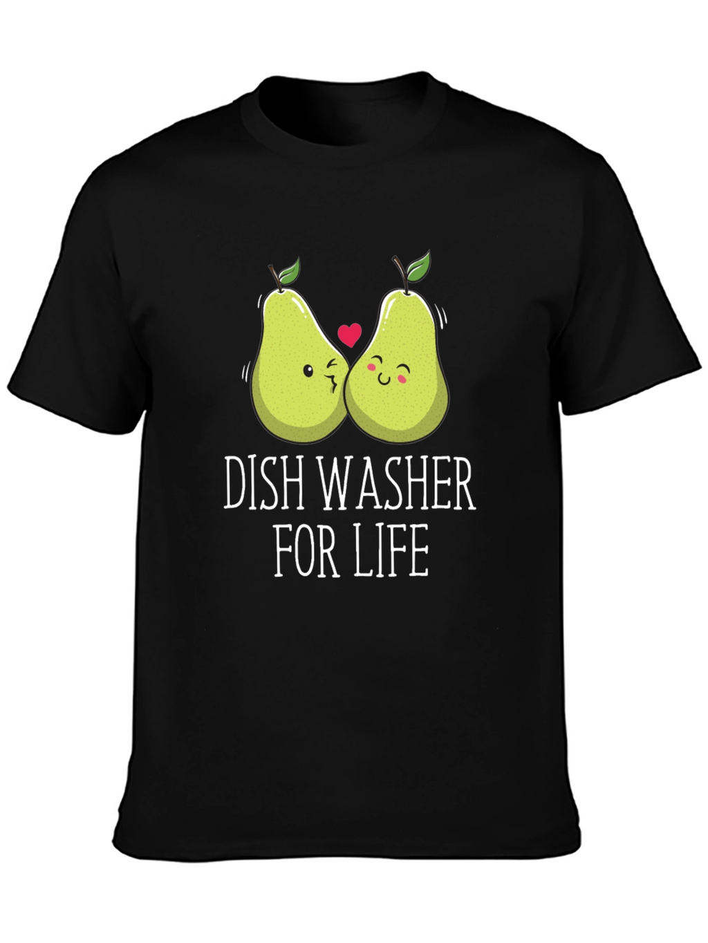 Dish Washer For Life T-Shirt