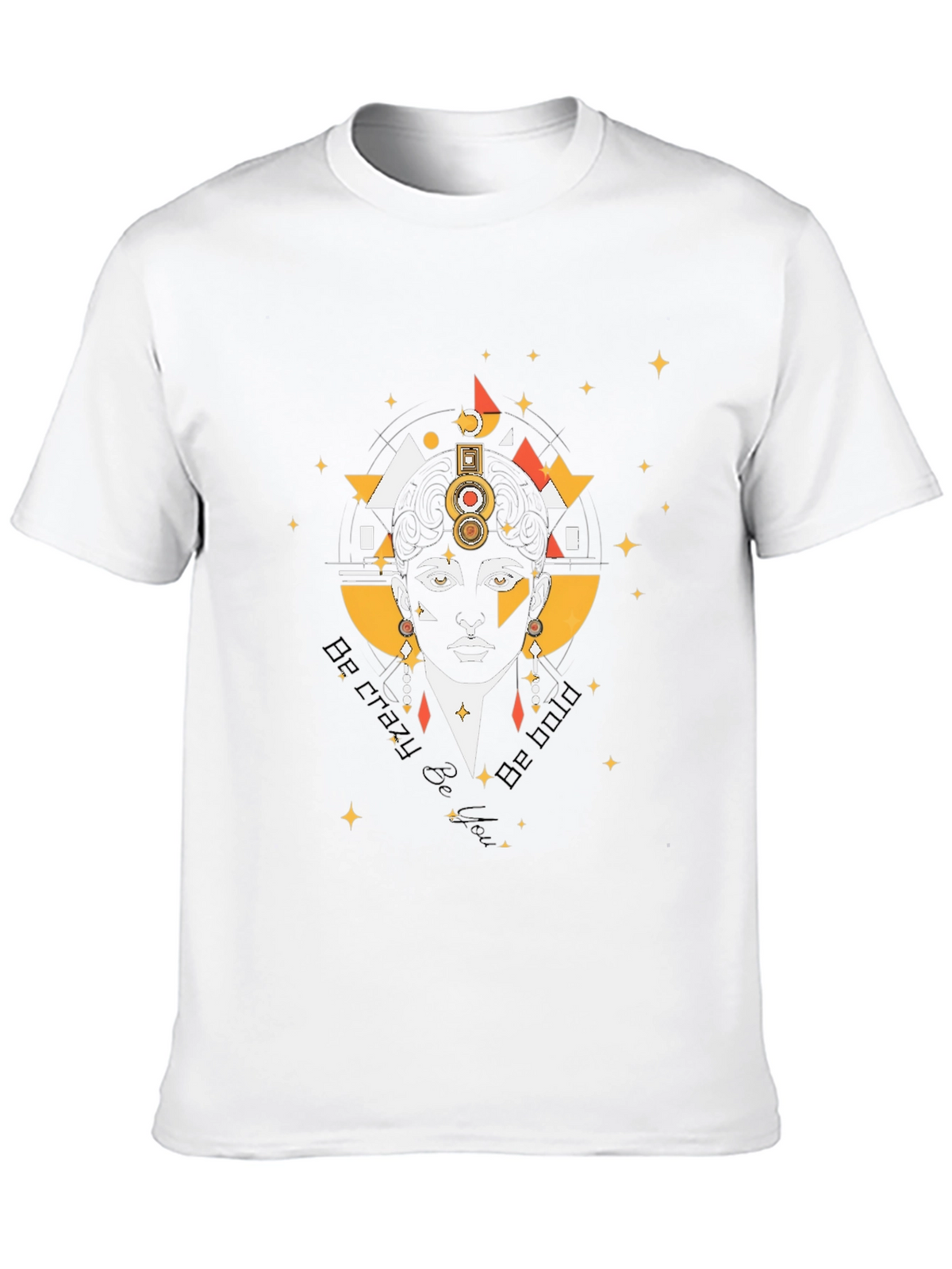 Be Crazy Be Bold Graphic Tee