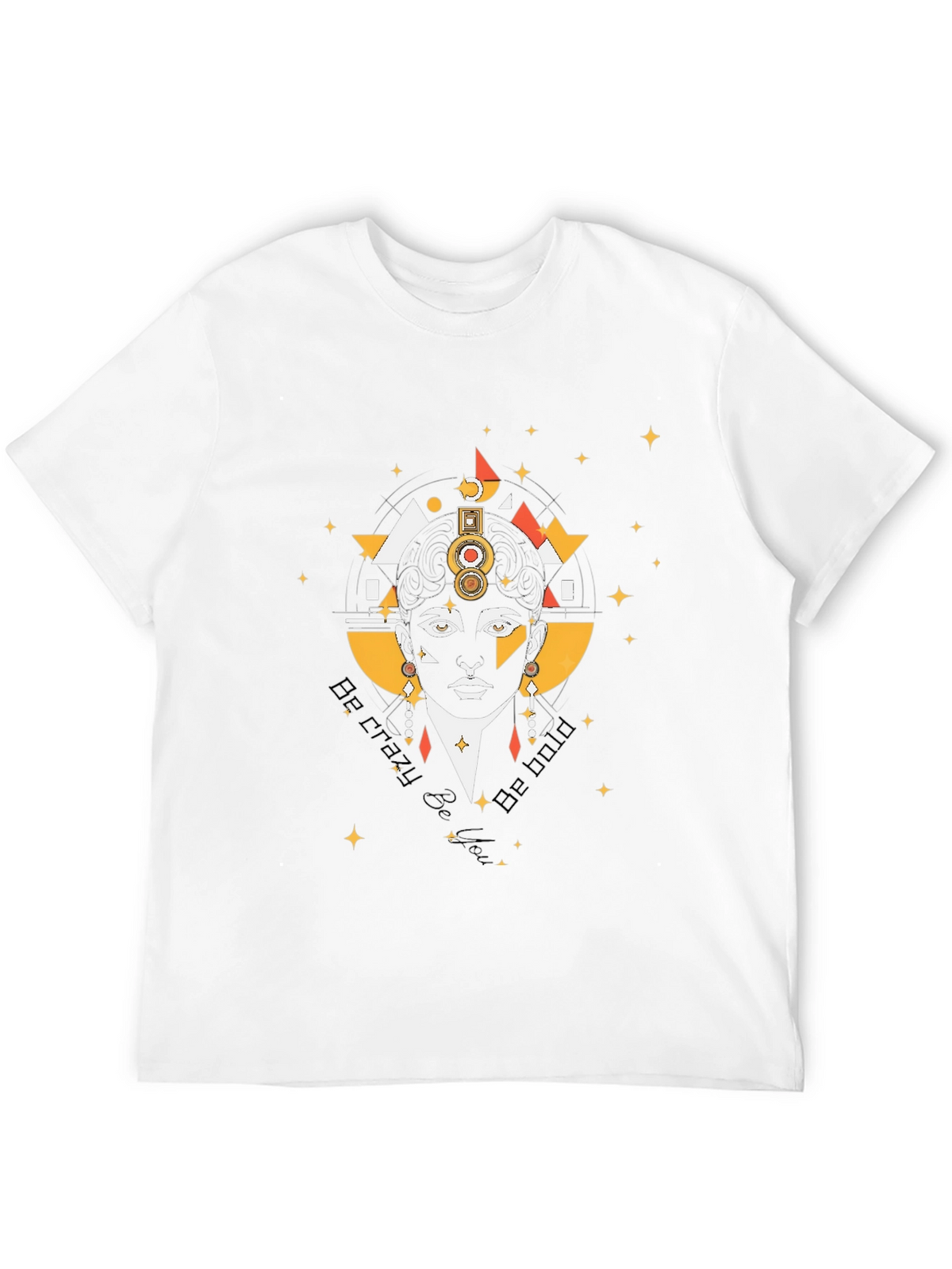 Be Crazy Be Bold Graphic Tee