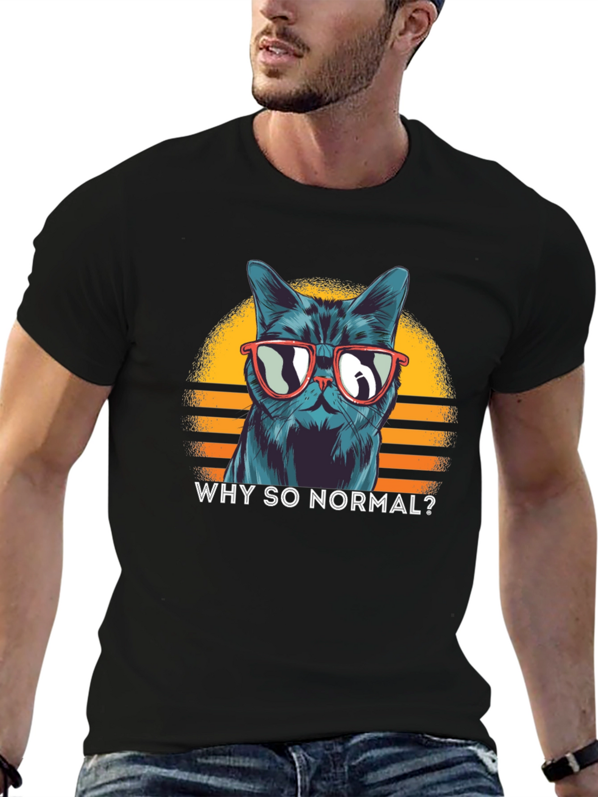 Cool Cat T-Shirt: Why So Normal?