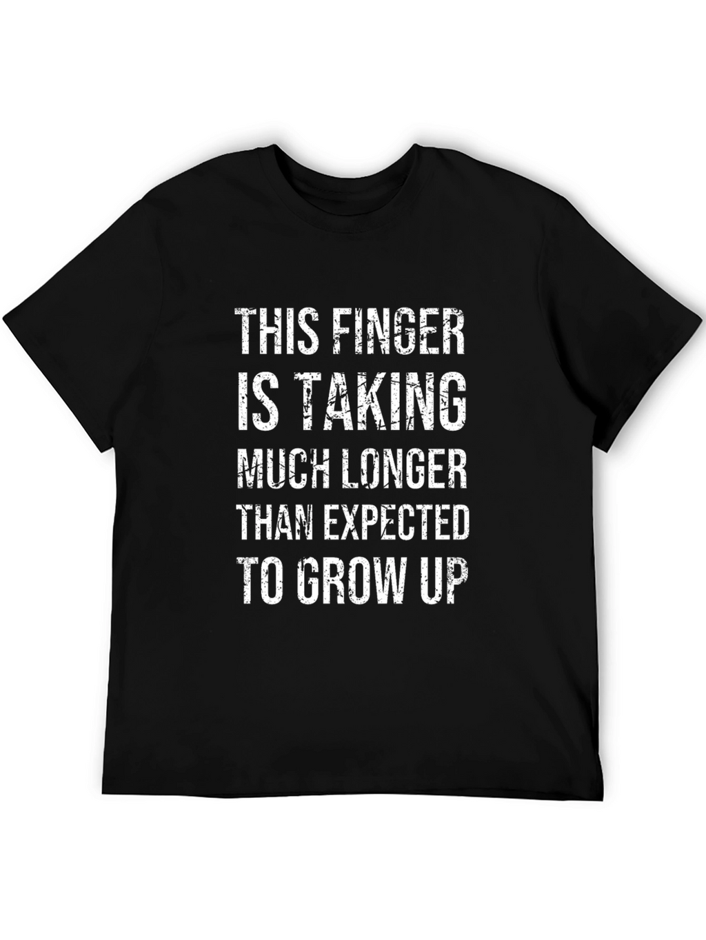 Humorous Finger Growing Up T-Shirt