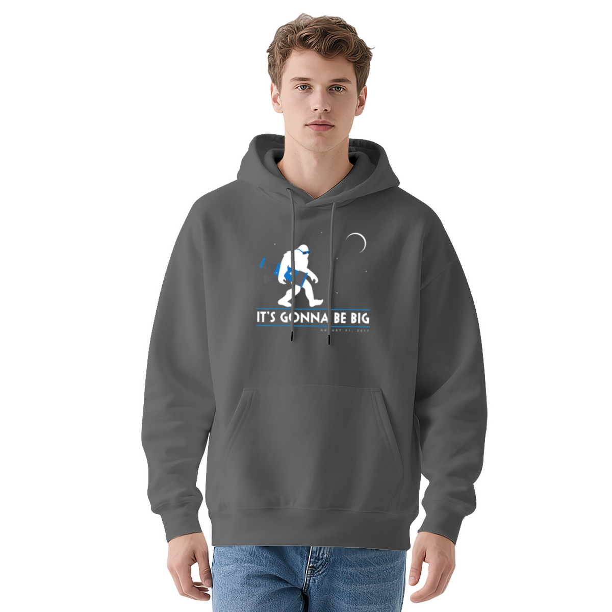 Believe In Bigfoot Pullover - "IT'S GONNA BE BIG"