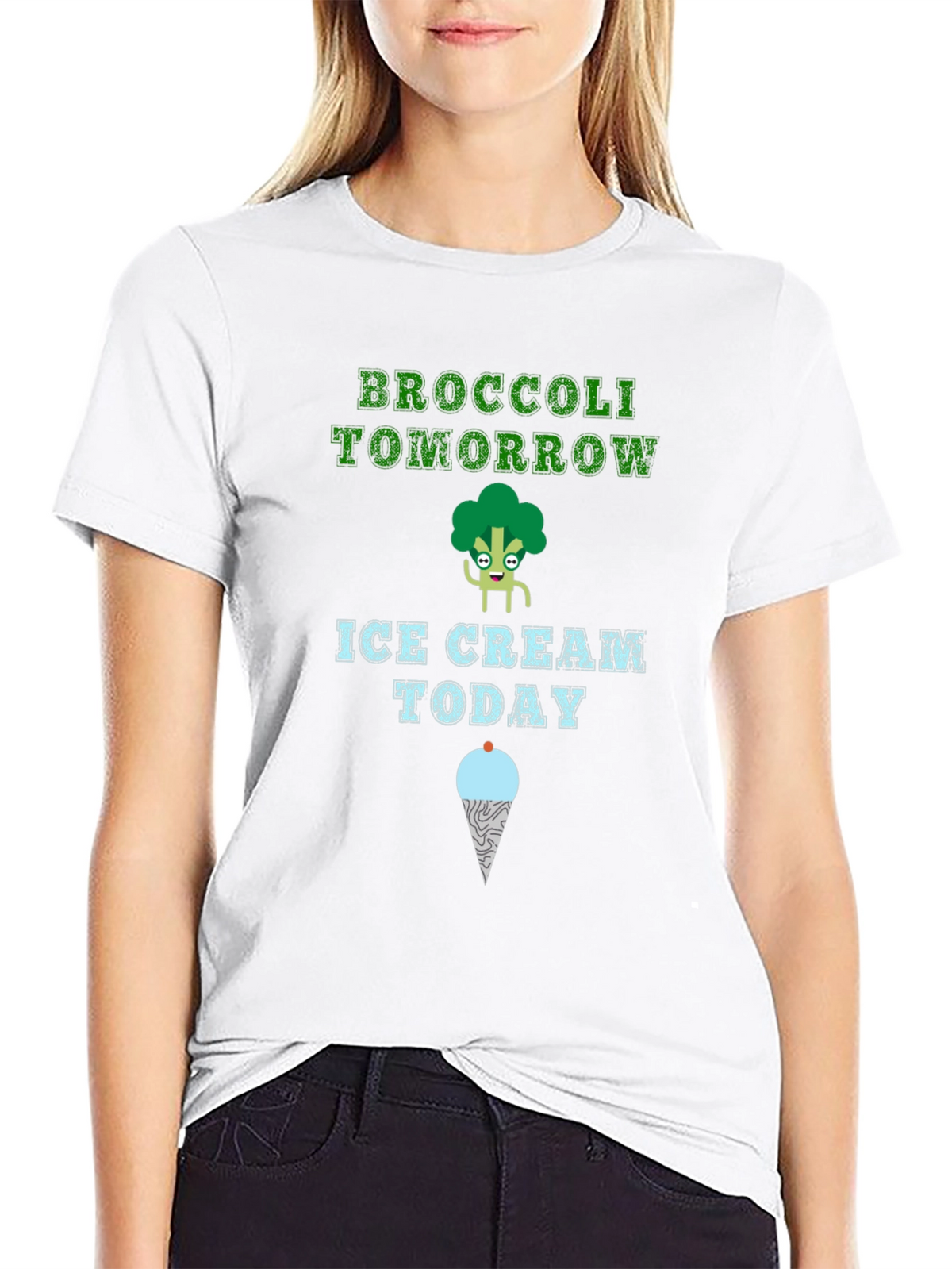 Broccoli Tomorrow Ice Cream Today T-Shirt
