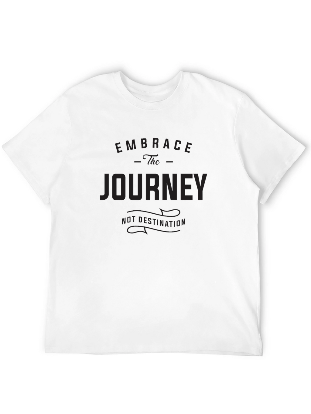 Embrace The Journey Graphic Print T-Shirt