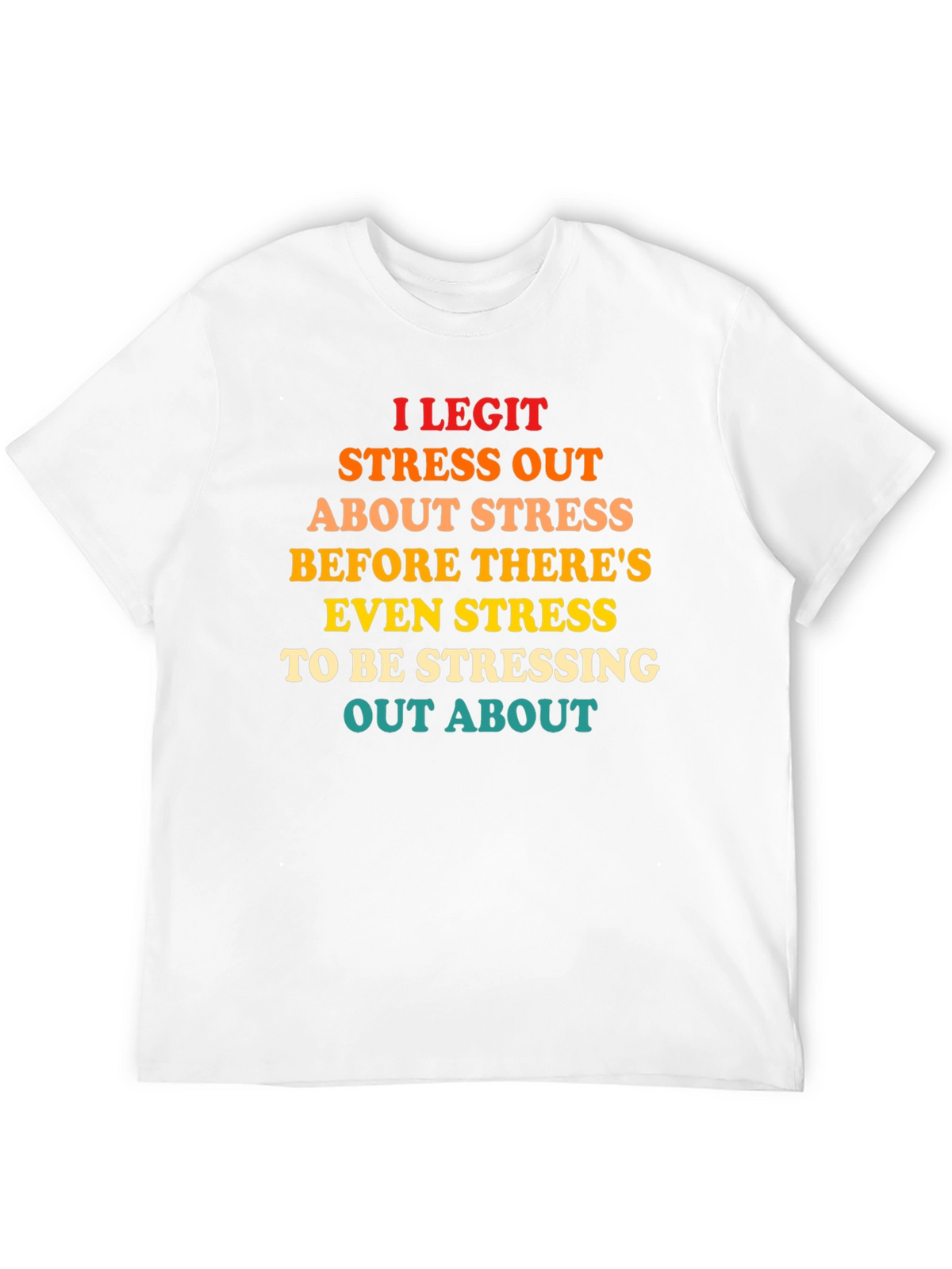 Funny Stress Out T-Shirt