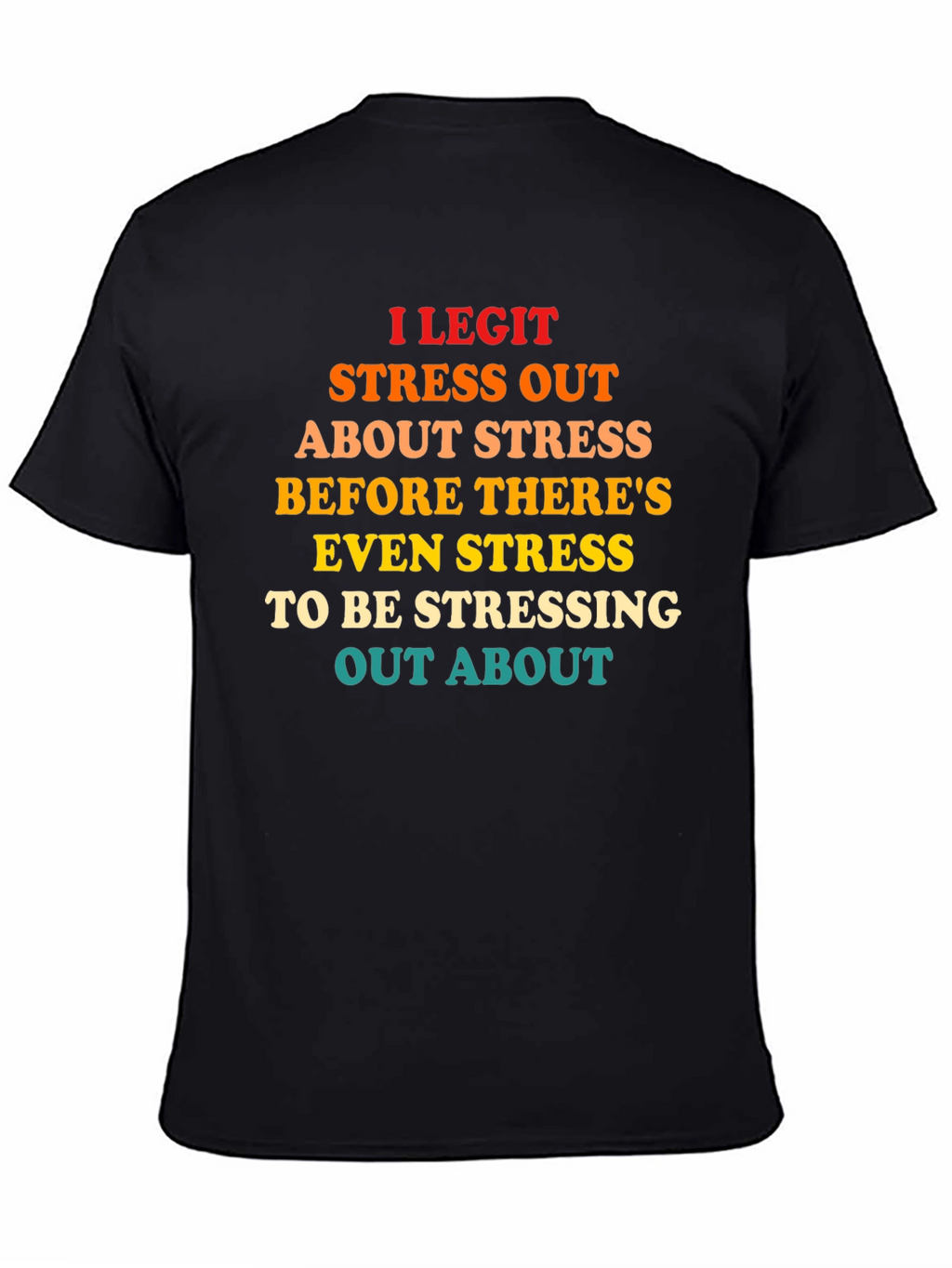 Funny Stress Out T-Shirt
