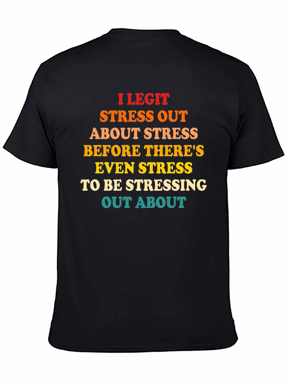 Funny Stress Out T-Shirt
