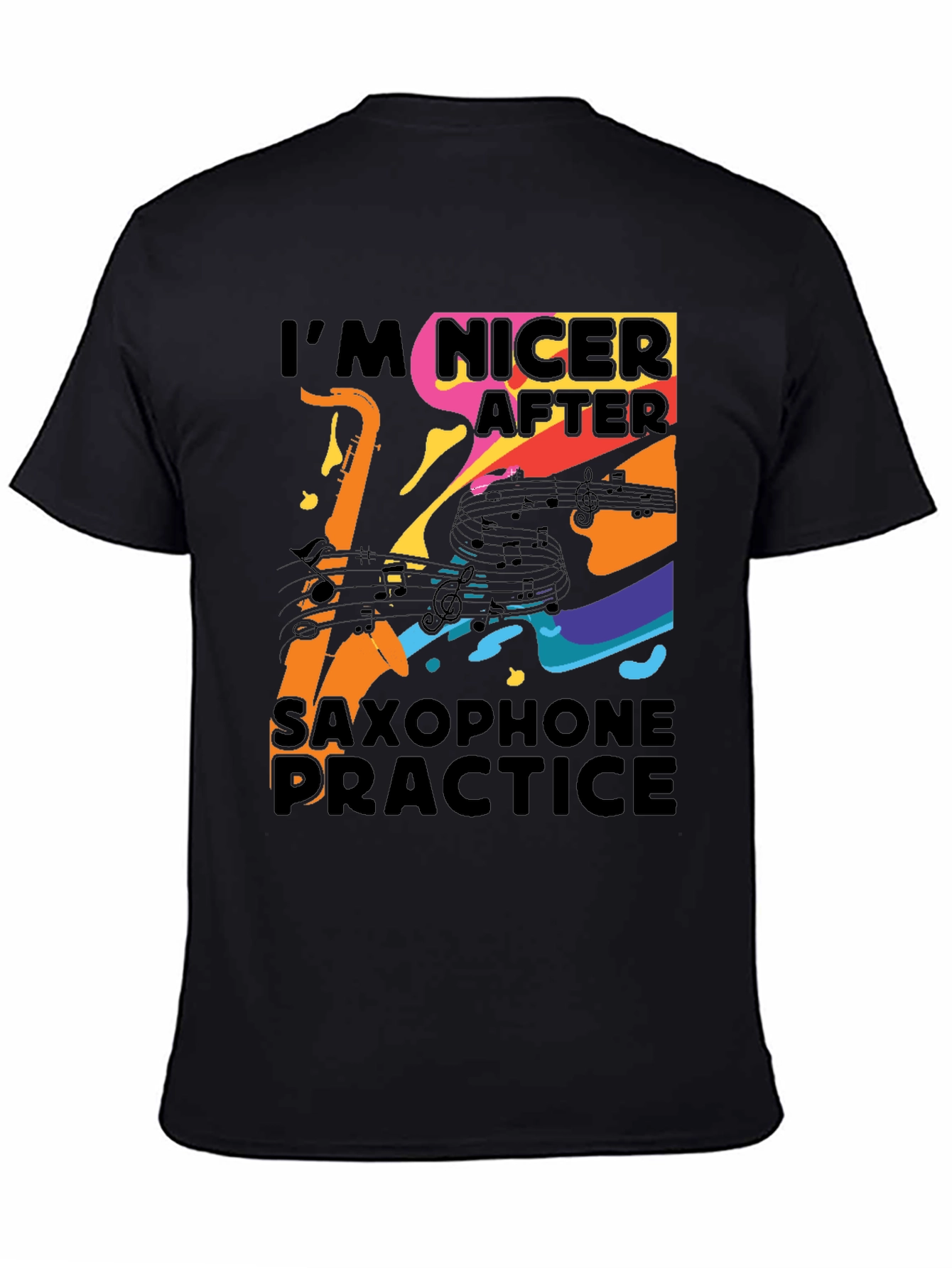Im Nicer After Saxophone Practice T-Shirt