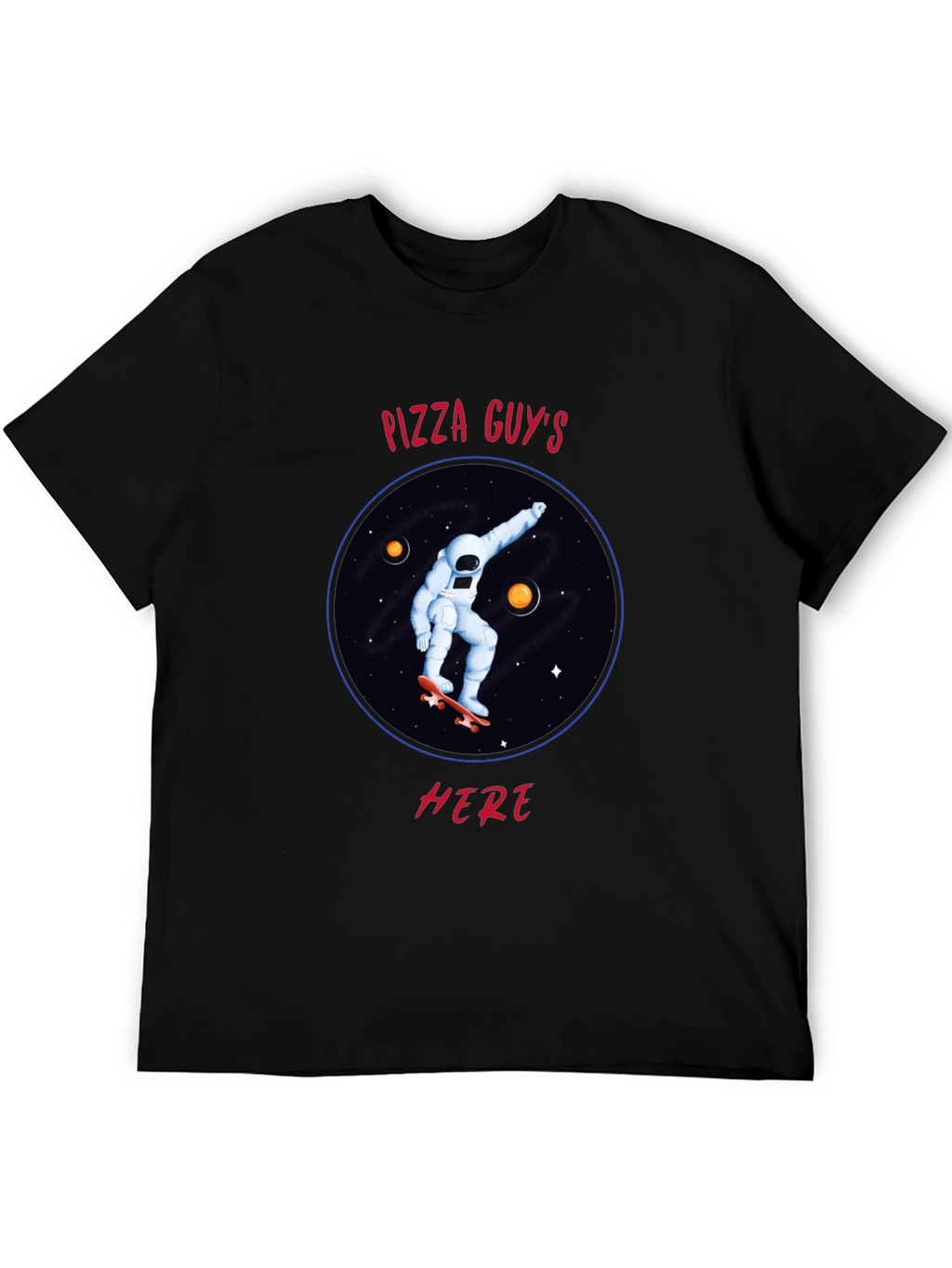 Pizza Guys Here T-Shirt