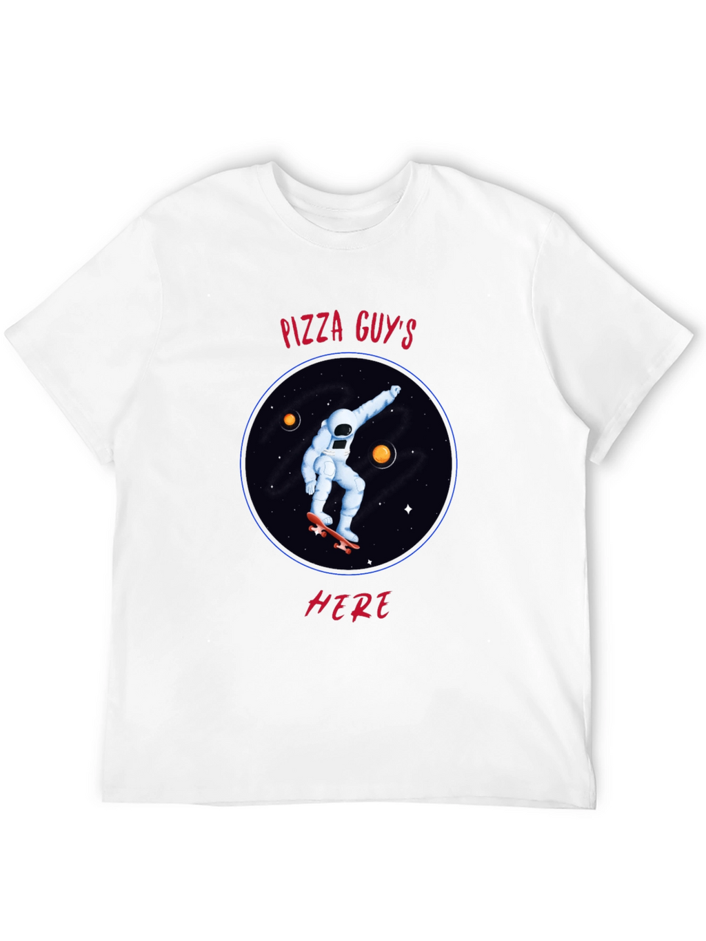 Pizza Guys Here T-Shirt