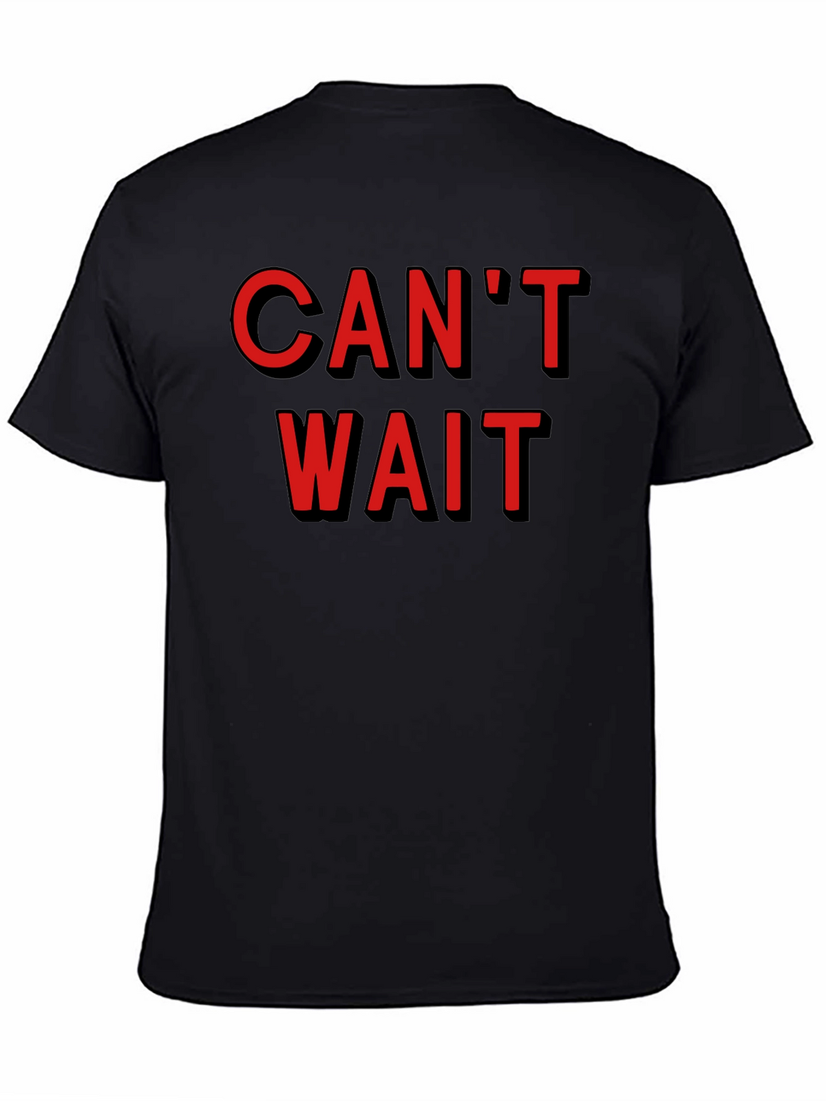 Cant Wait Graphic Tee - Stylish Black Cotton T-Shirt