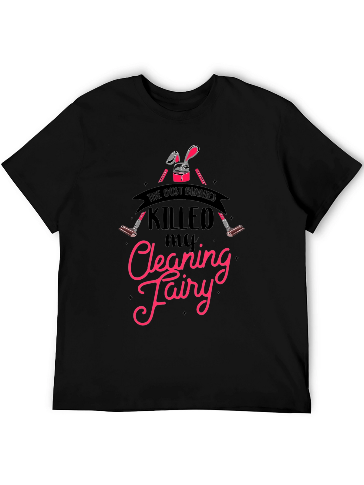 Dust Bunnies Cleaning Fairy T-Shirt