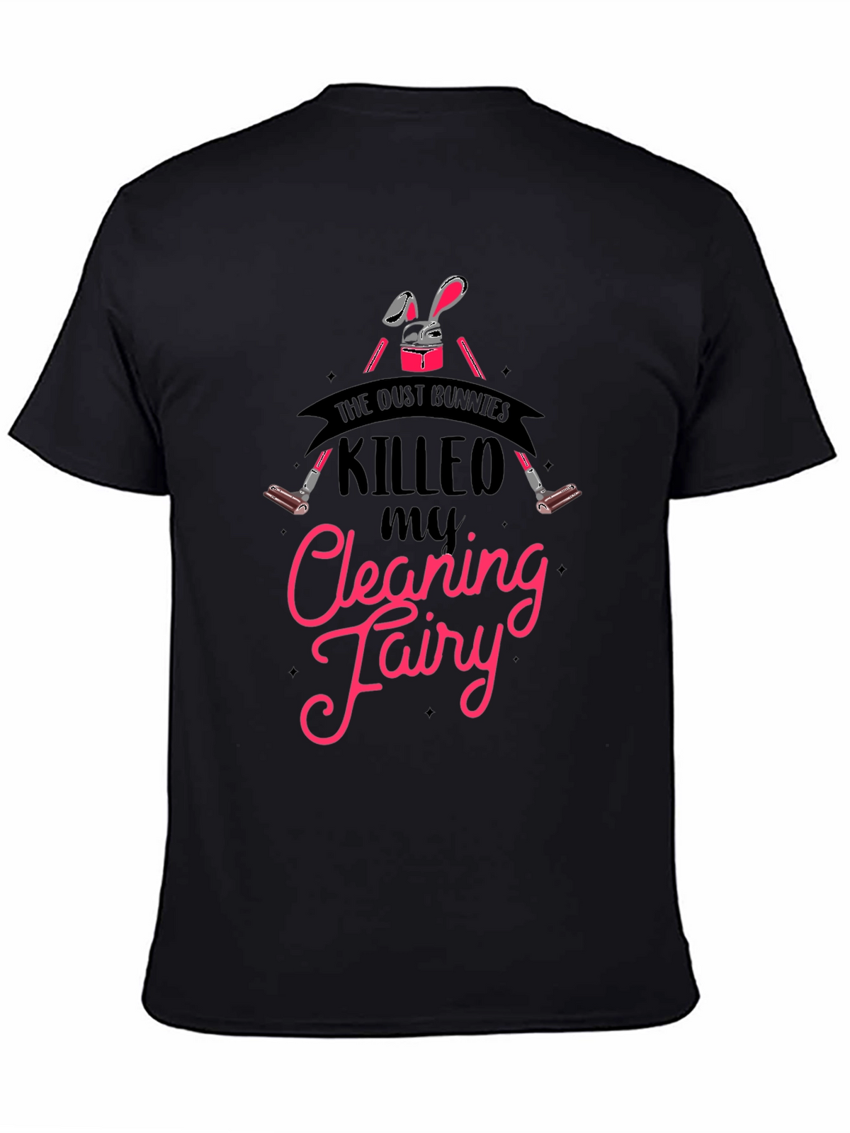 Dust Bunnies Cleaning Fairy T-Shirt