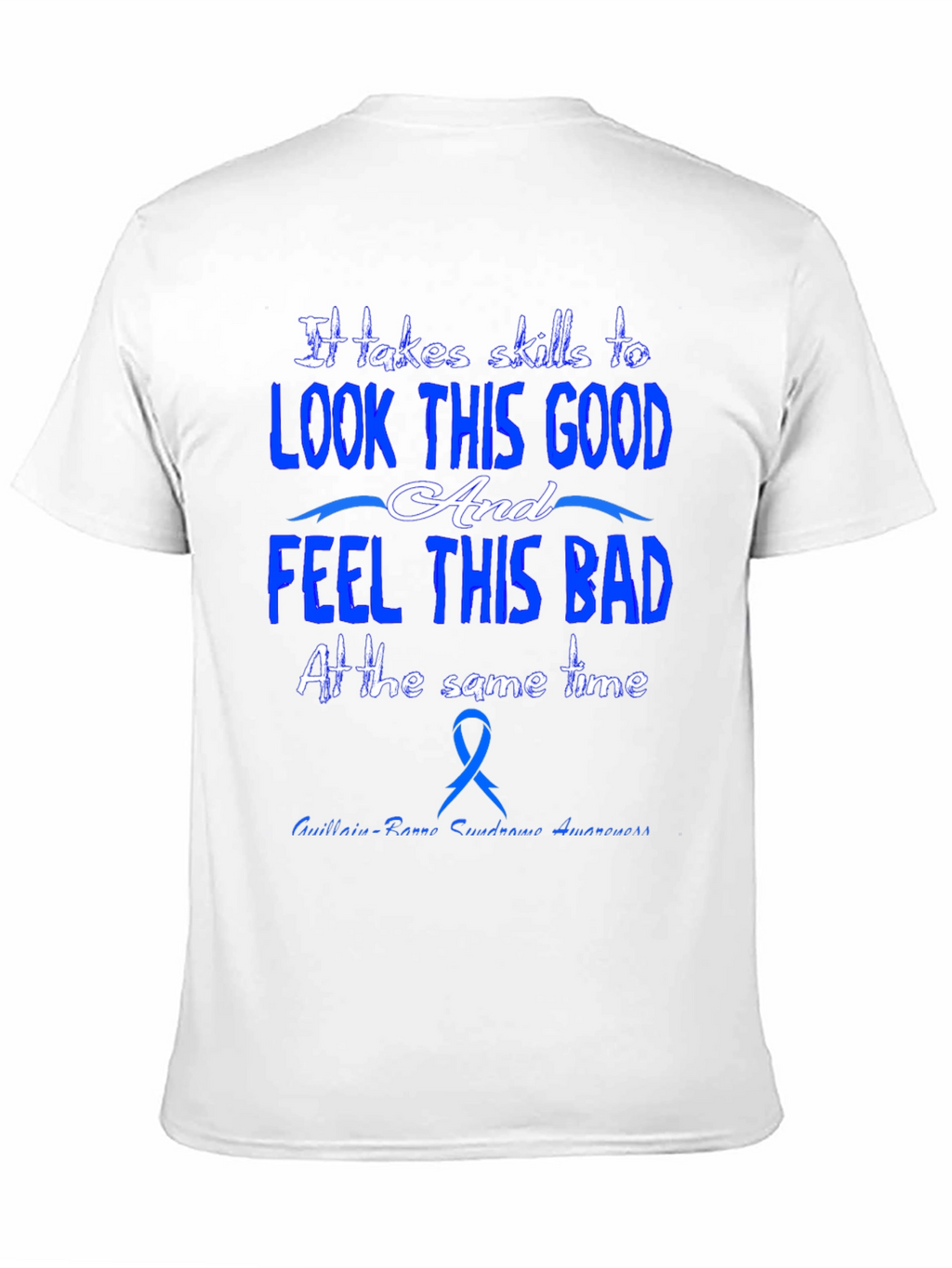 Guillain-Barre Syndrome Awareness T-Shirt