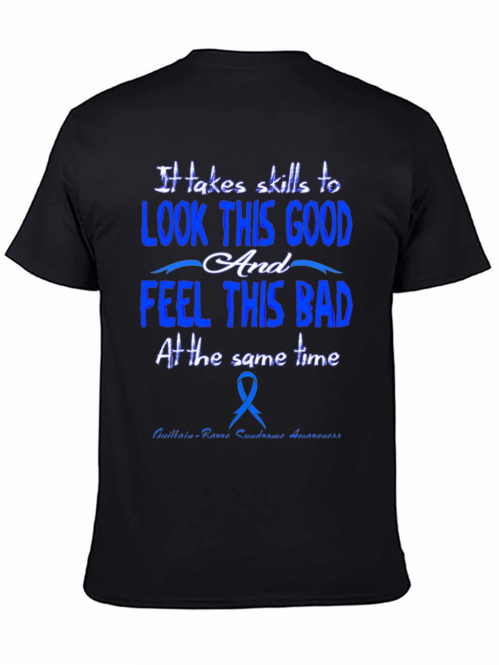 Guillain-Barre Syndrome Awareness T-Shirt