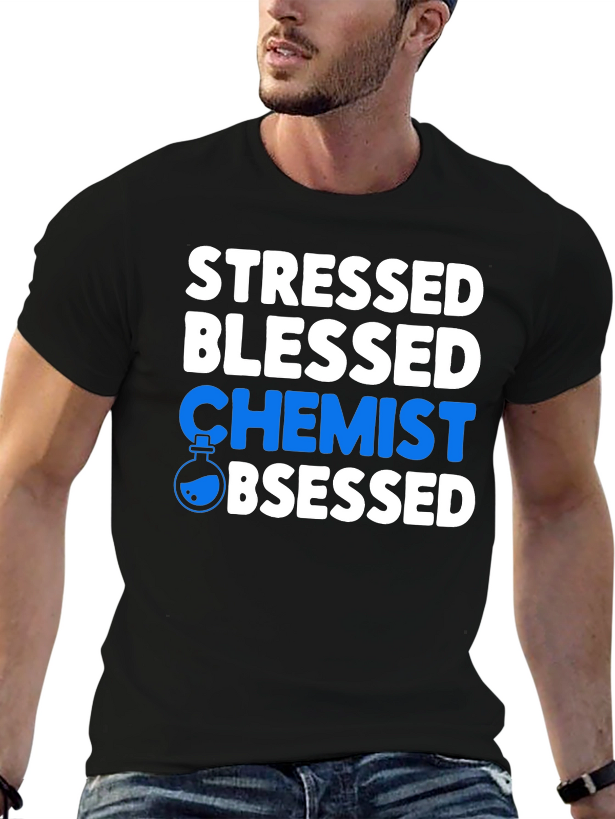 Stressed Blessed Chemist Obsessed T-Shirt