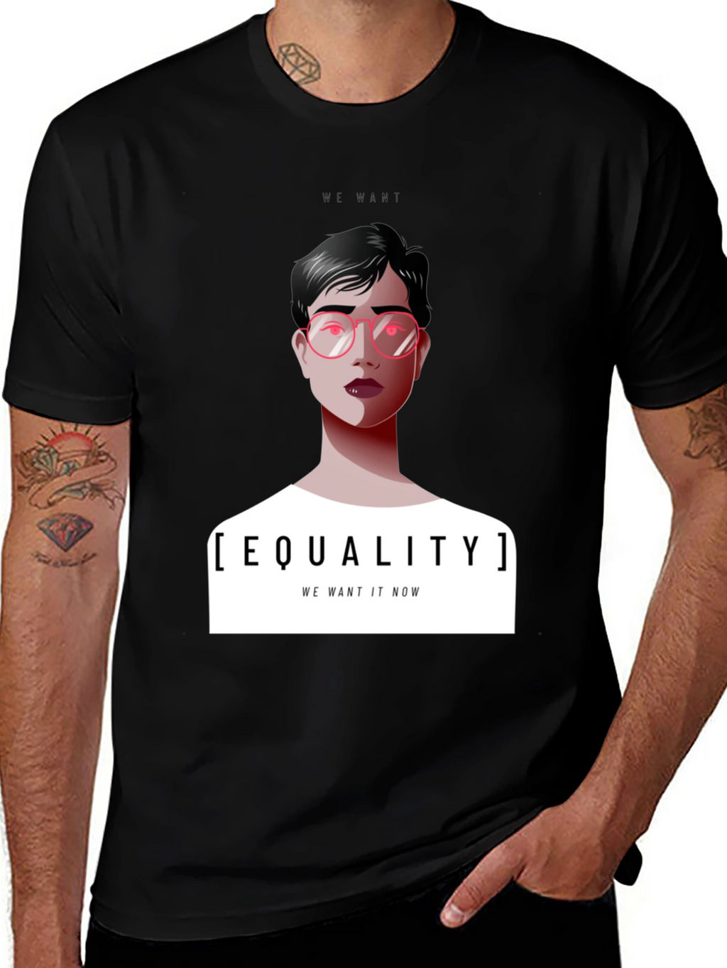Equality T-Shirt - We Want It Now Graphic Tee