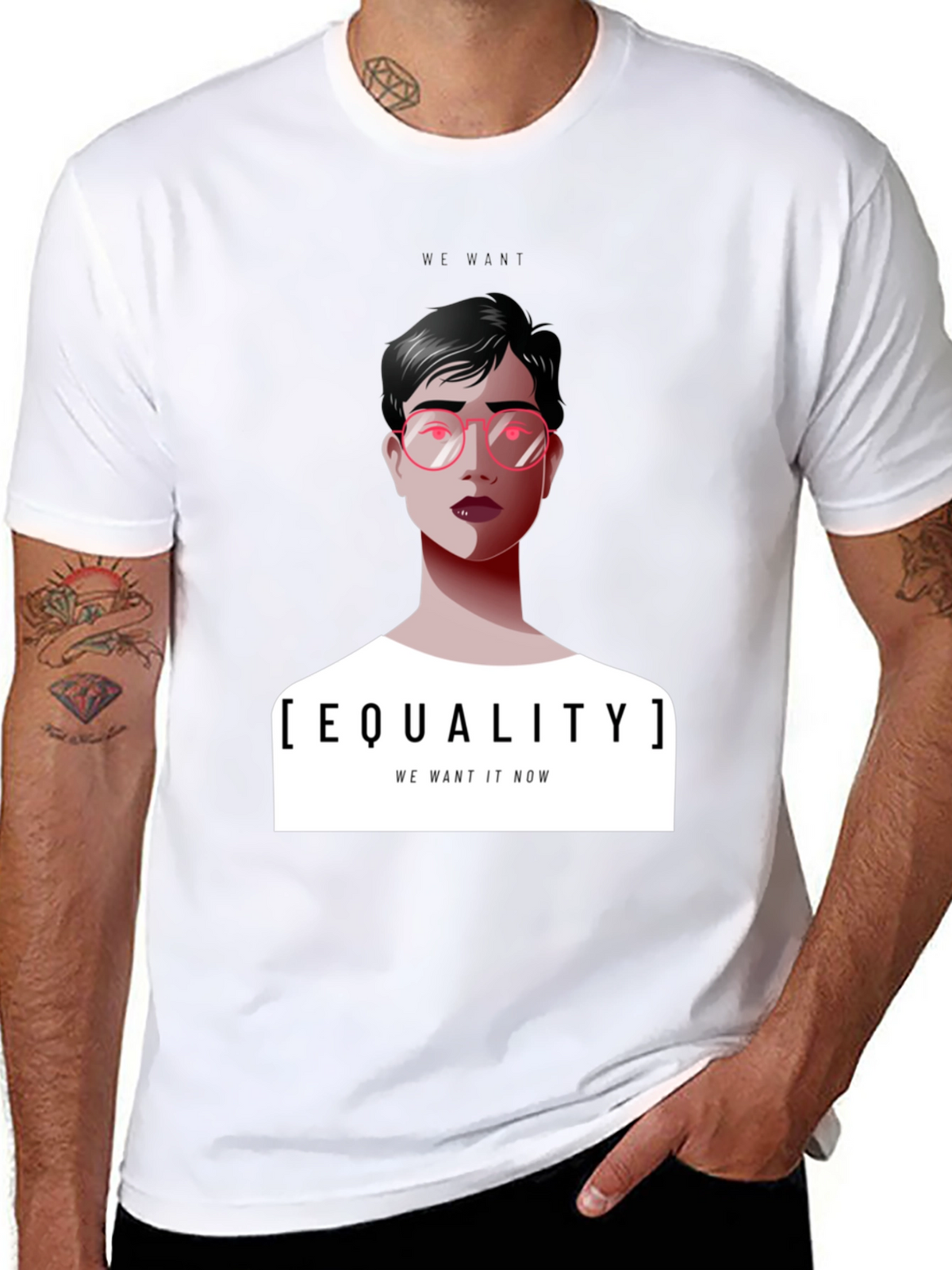 Equality T-Shirt - We Want It Now Graphic Tee