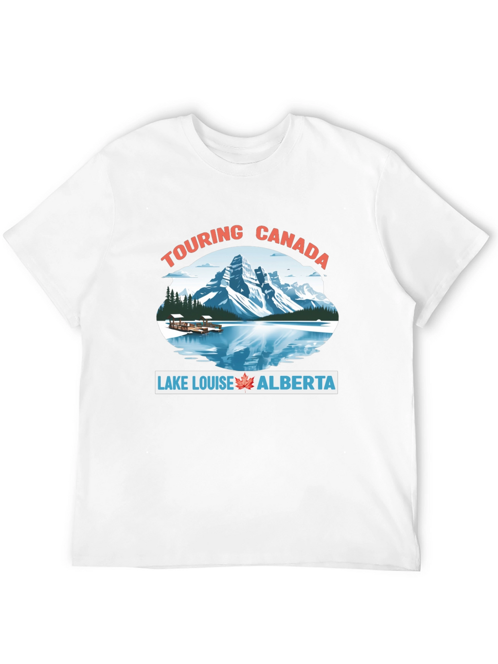 Touring Canada Lake Louise Alberta T-Shirt