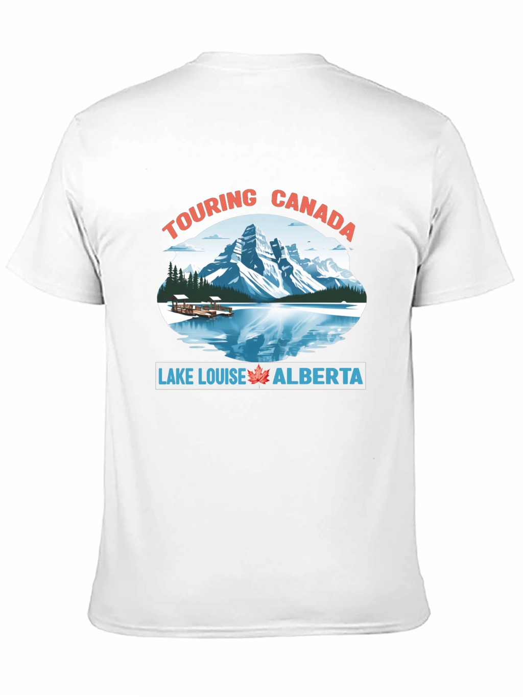 Touring Canada Lake Louise Alberta T-Shirt