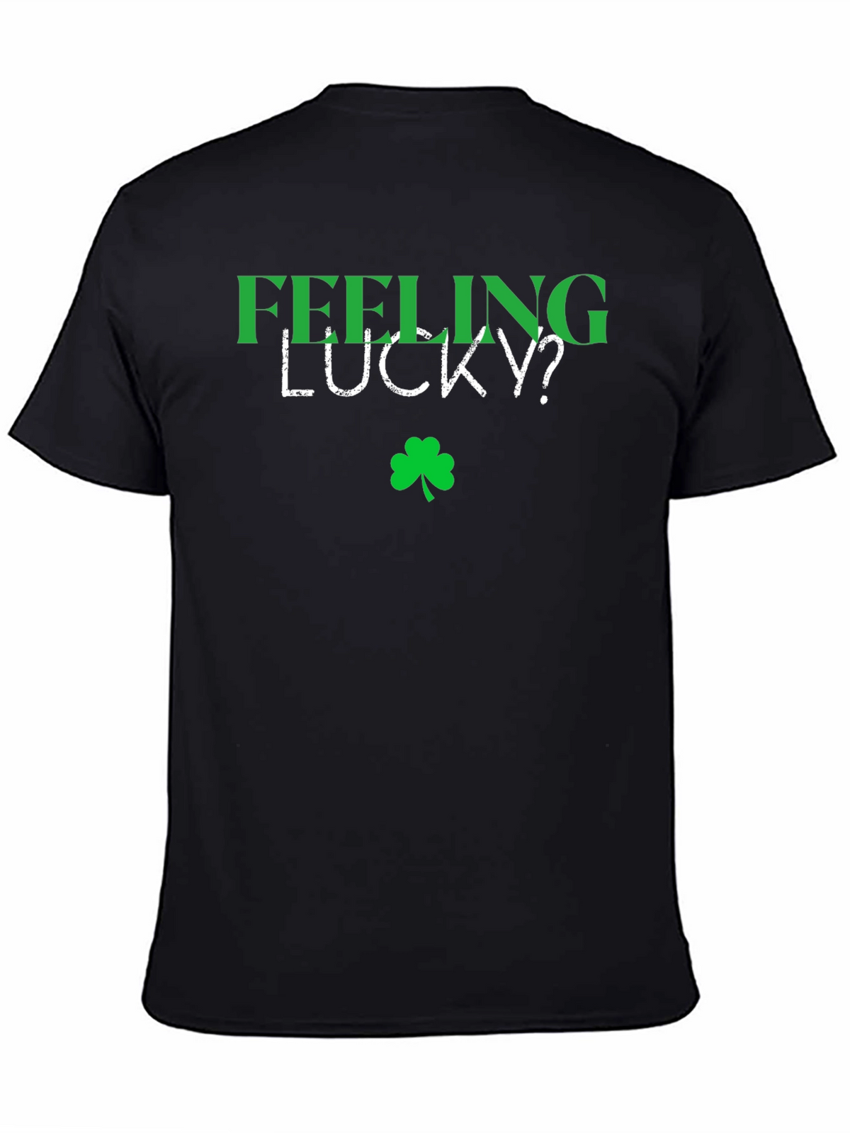 Feeling Lucky? Shamrock Graphic Tee