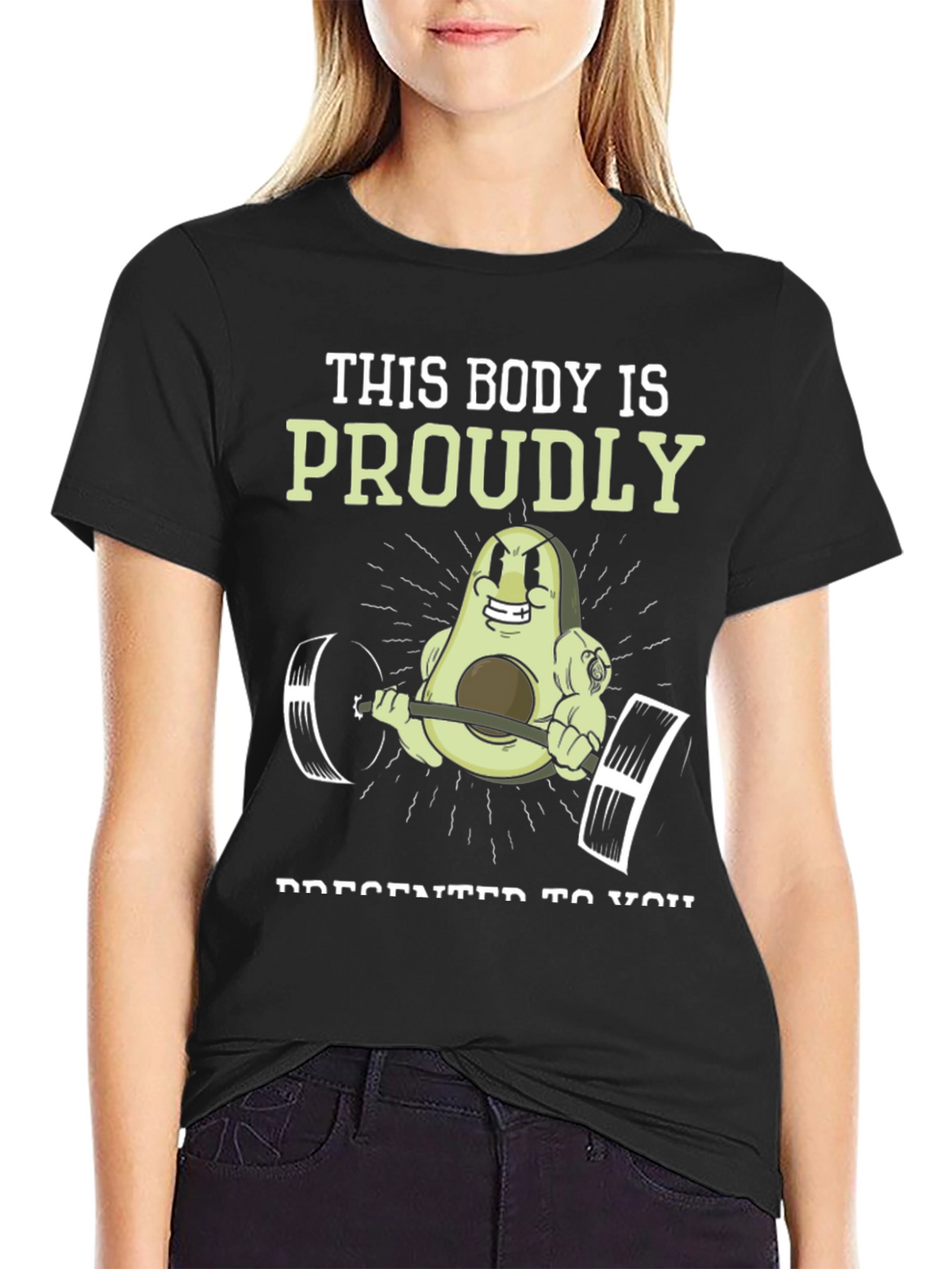 Funny Avocado Gym T-Shirt: This Body is Proudly