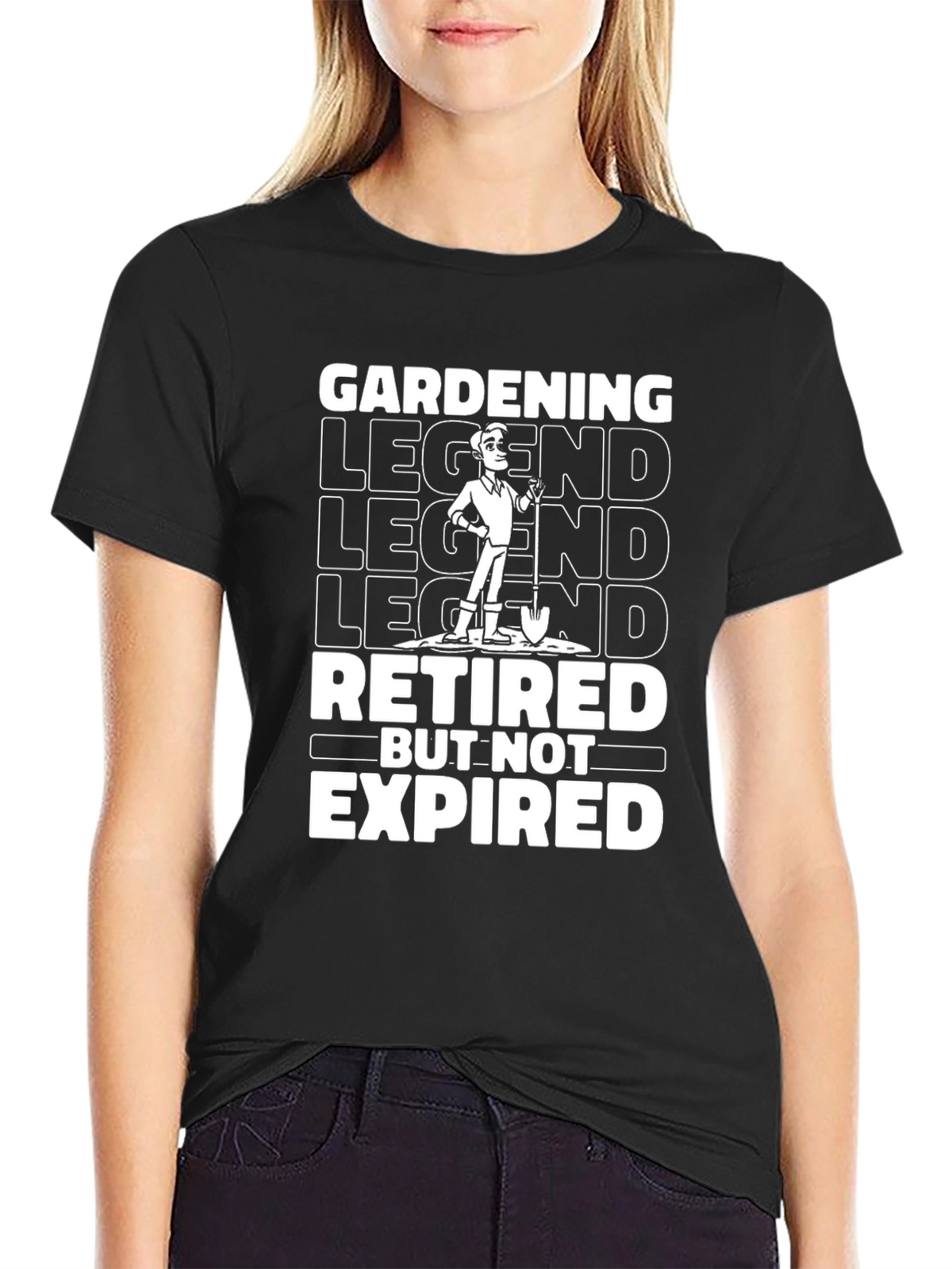 Gardening Legend T-Shirt - Retired But Not Expired