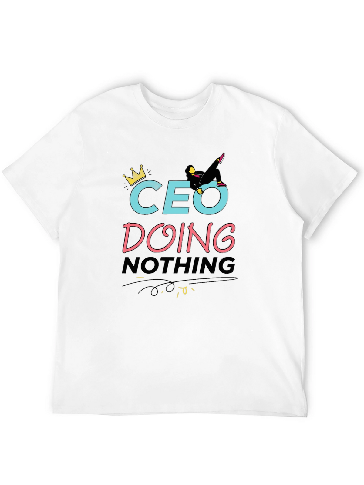 CEO Doing Nothing Black T-Shirt