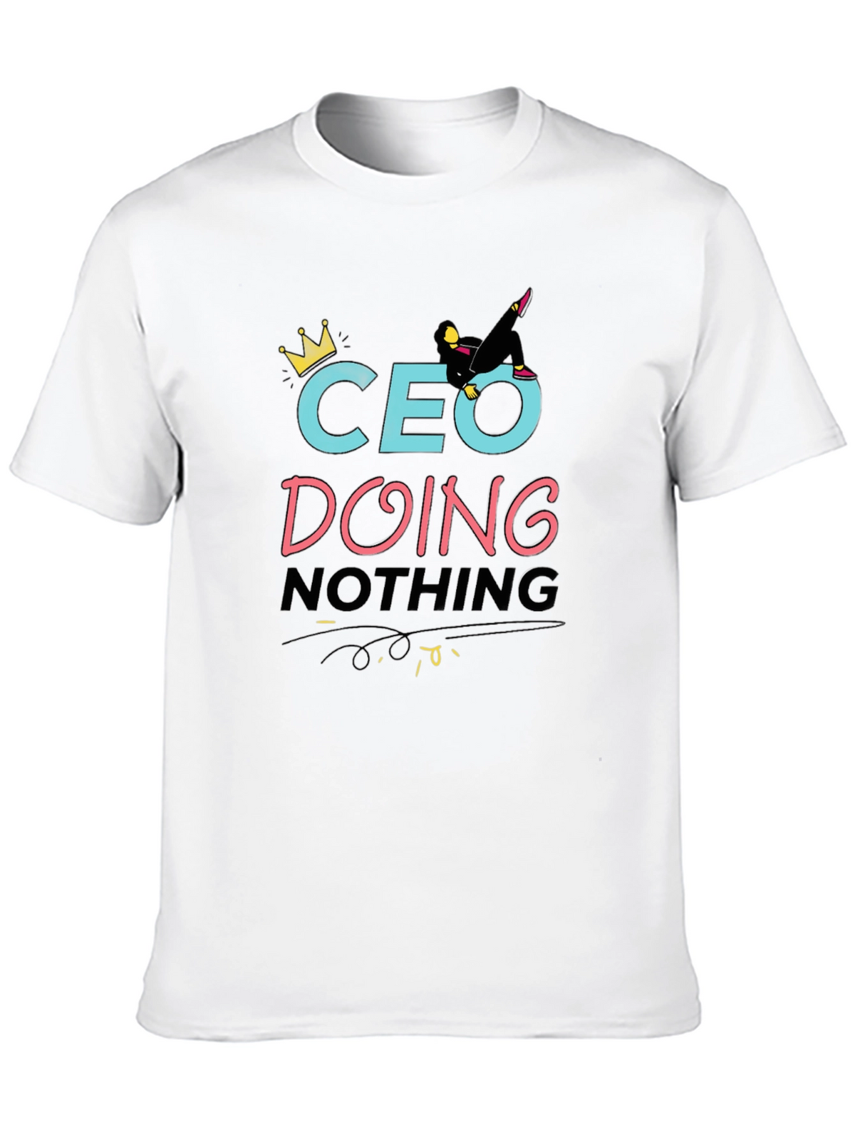 CEO Doing Nothing Black T-Shirt