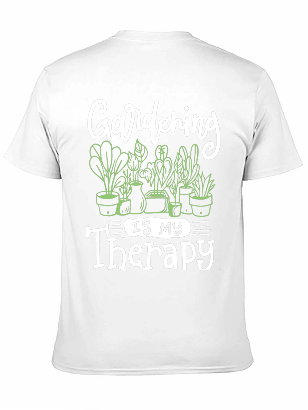 Gardening Is My Therapy T-Shirt