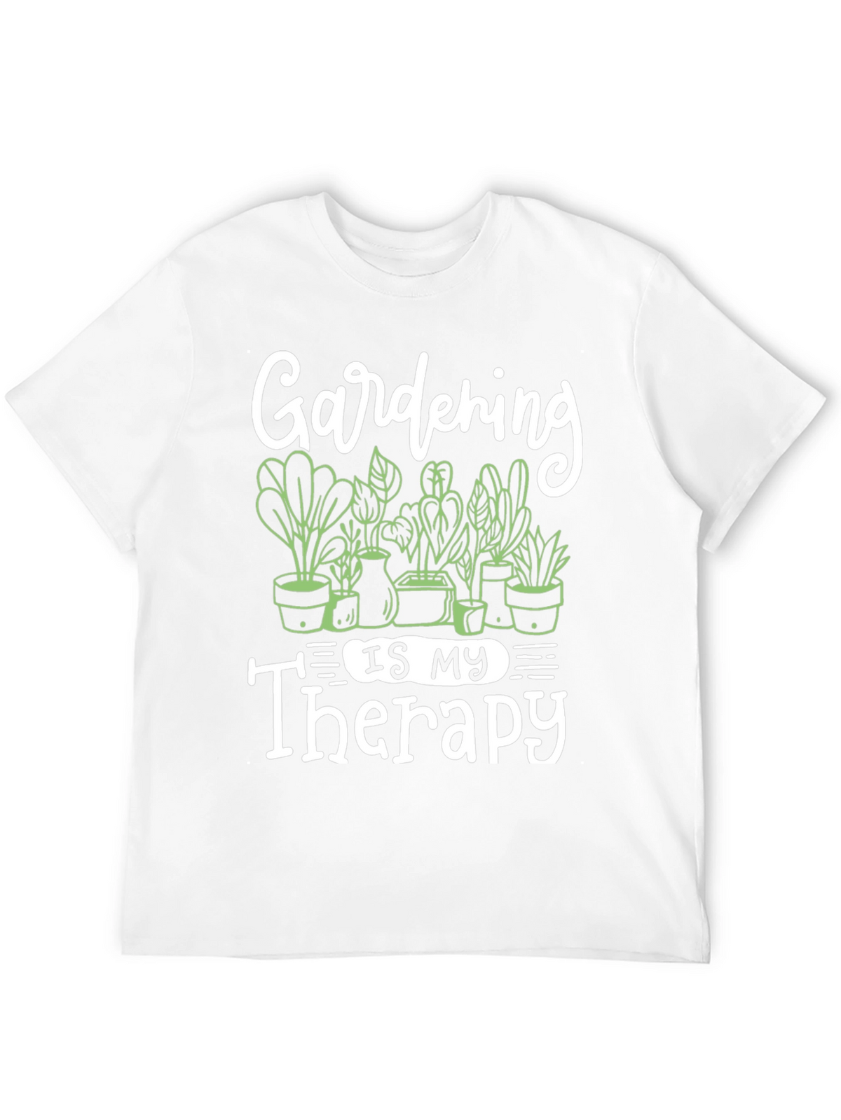 Gardening Is My Therapy T-Shirt