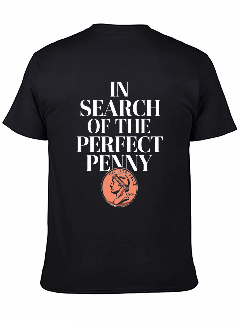 In Search of the Perfect Penny Graphic Tee