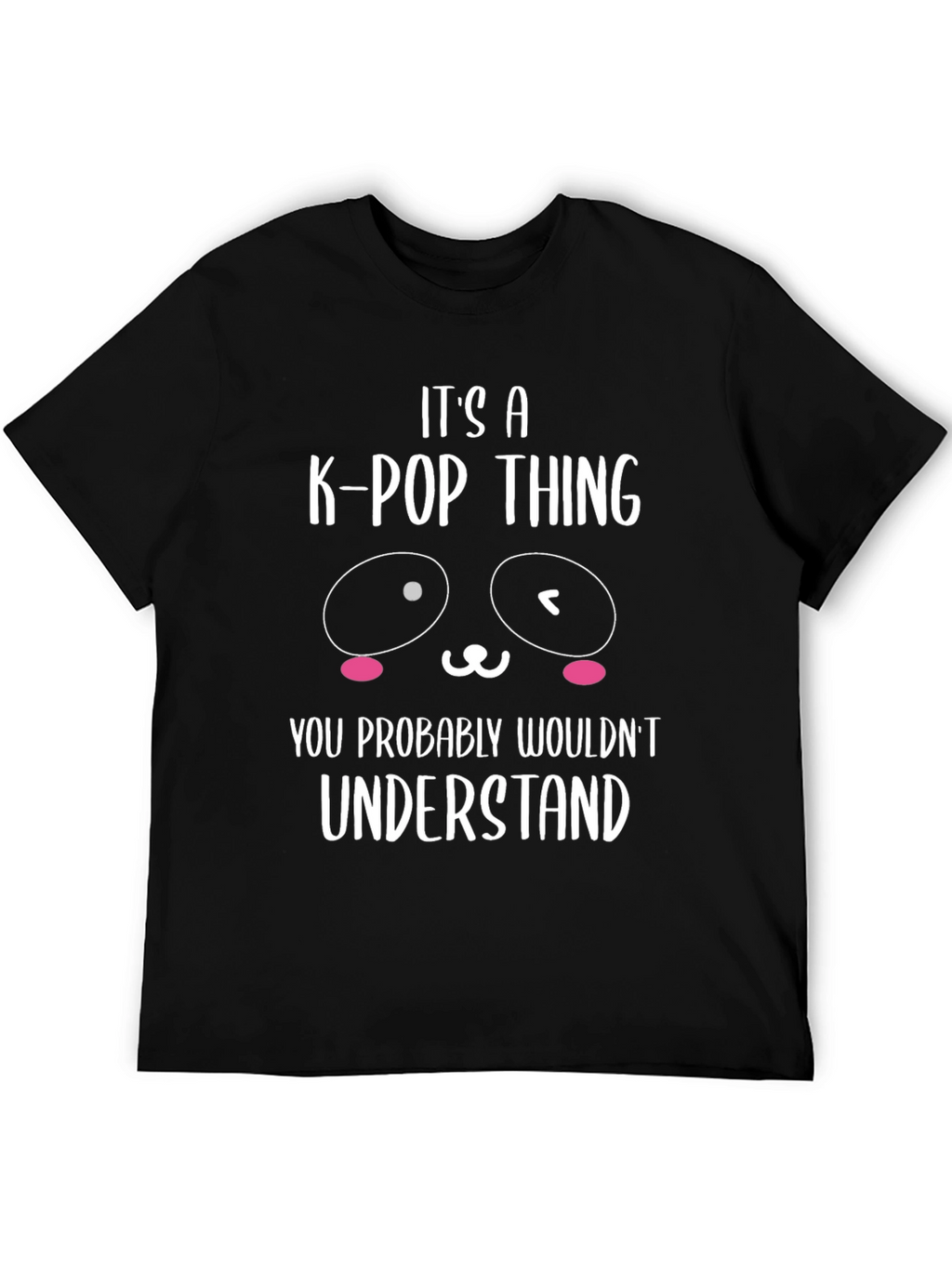Its a K-Pop Thing Graphic T-Shirt