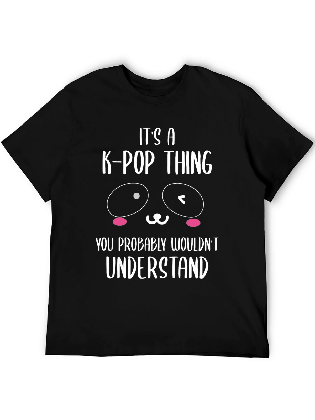 Its a K-Pop Thing Graphic T-Shirt