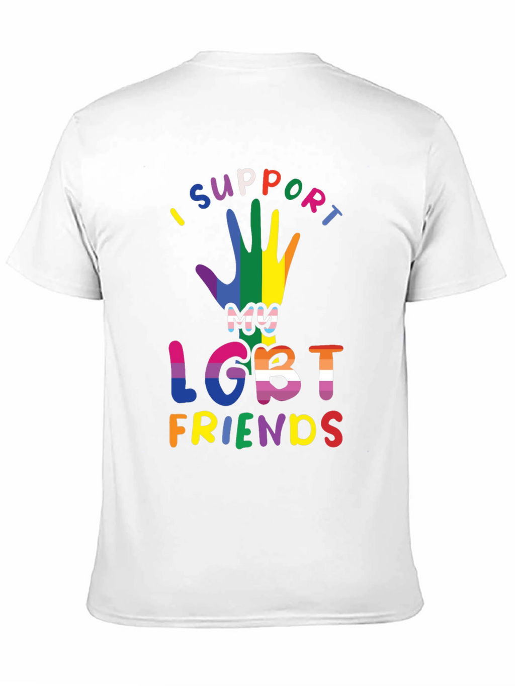 I Support My LGBT Friends T-Shirt