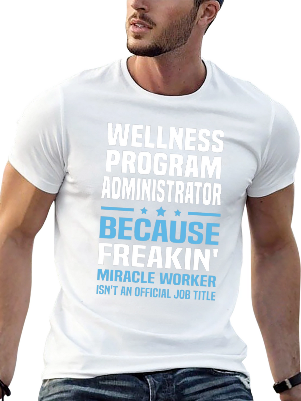 Wellness Program Administrator T-Shirt