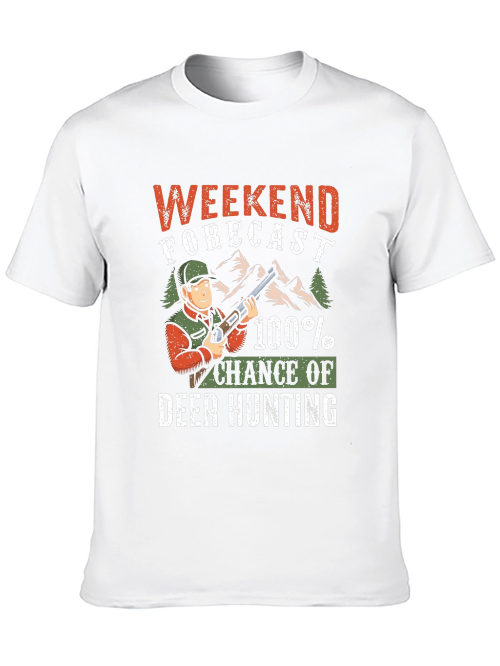 Weekend Forecast Deer Hunting T-Shirt
