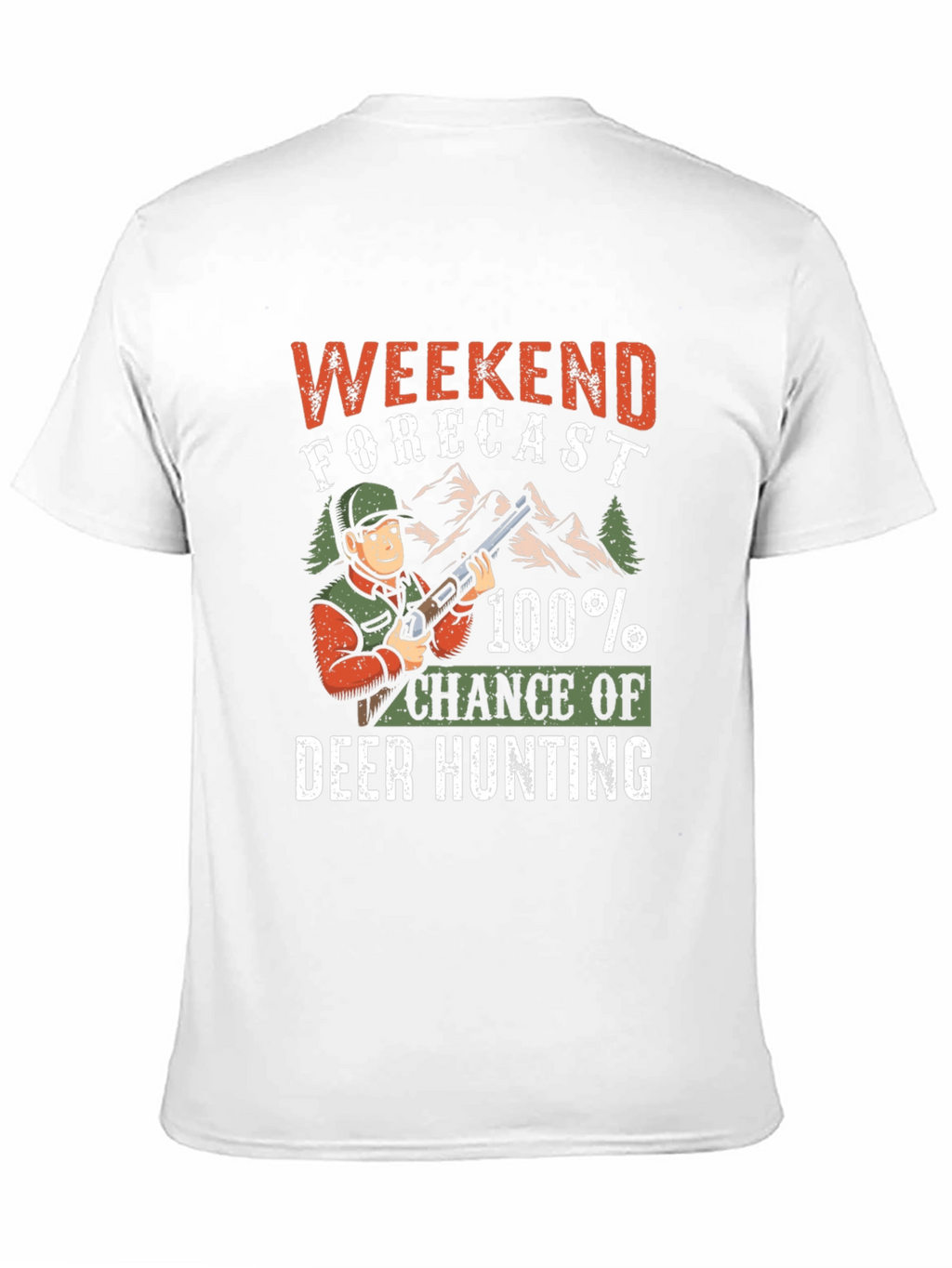 Weekend Forecast Deer Hunting T-Shirt