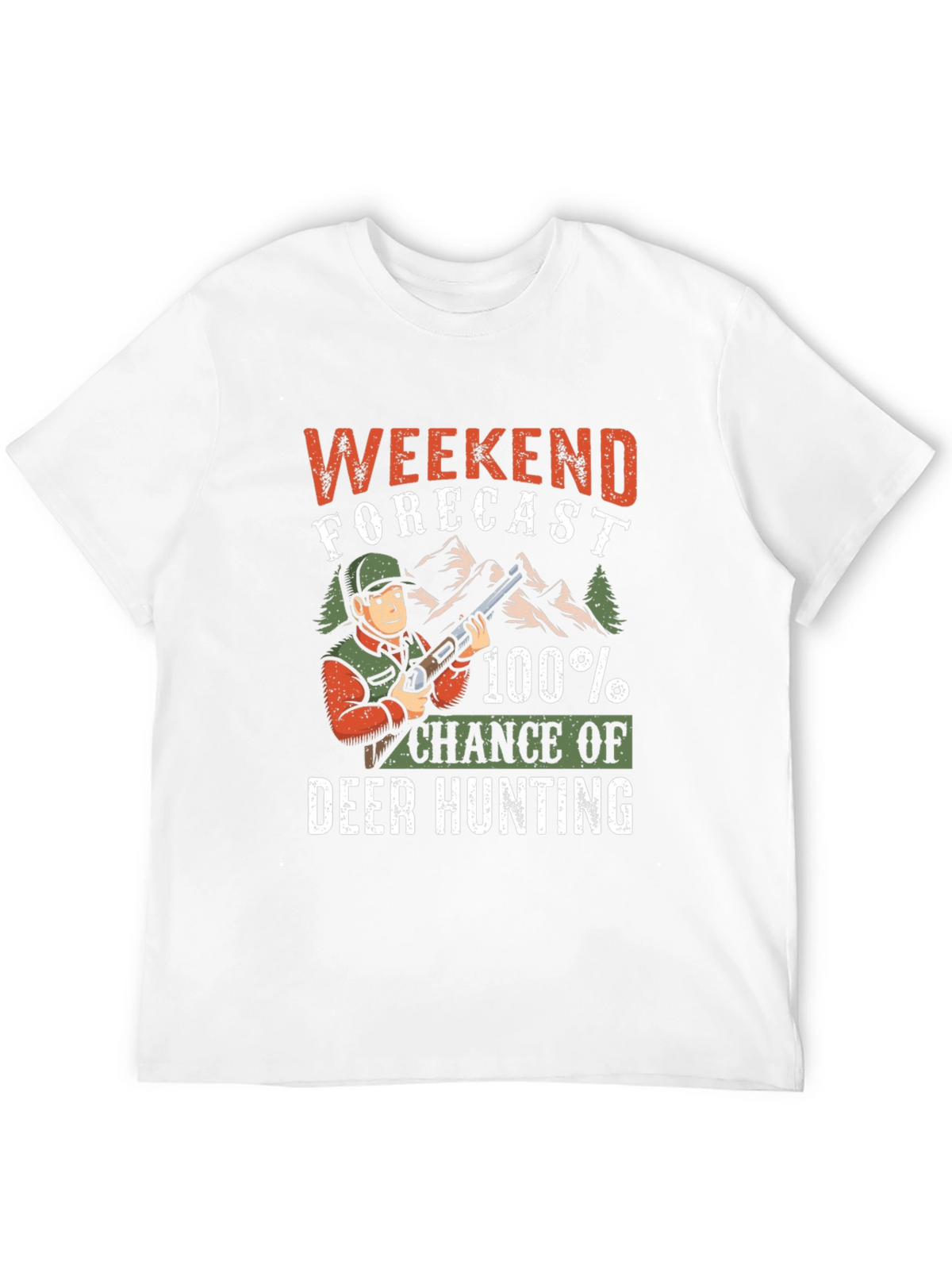 Weekend Forecast Deer Hunting T-Shirt