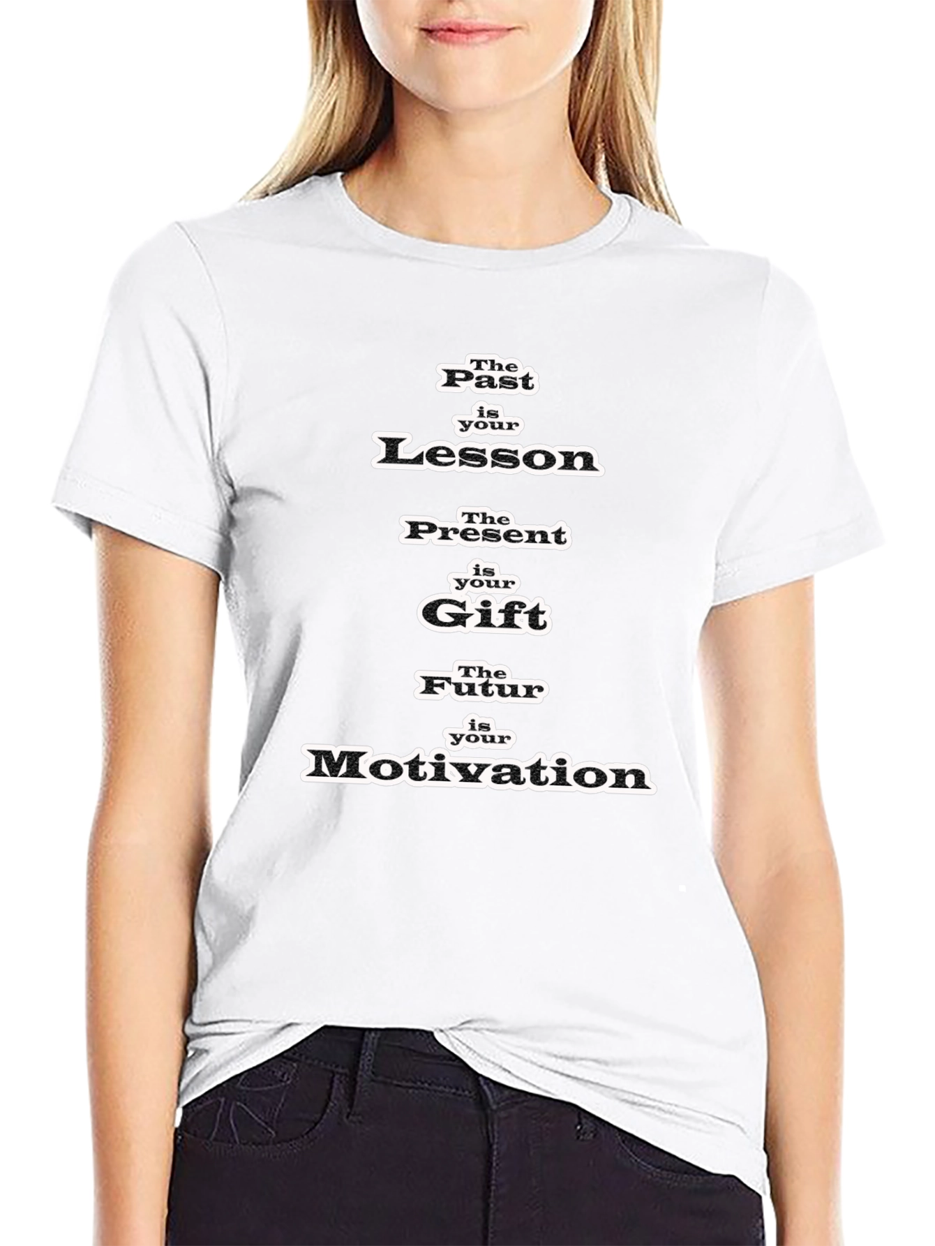 Past Lesson Present Gift Future Motivation T-Shirt