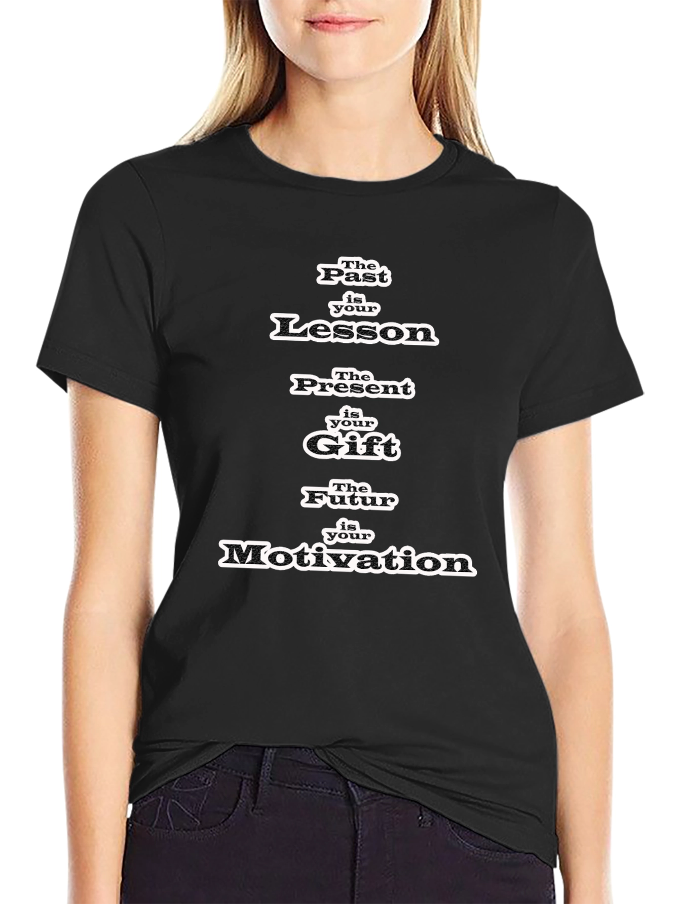 Past Lesson Present Gift Future Motivation T-Shirt